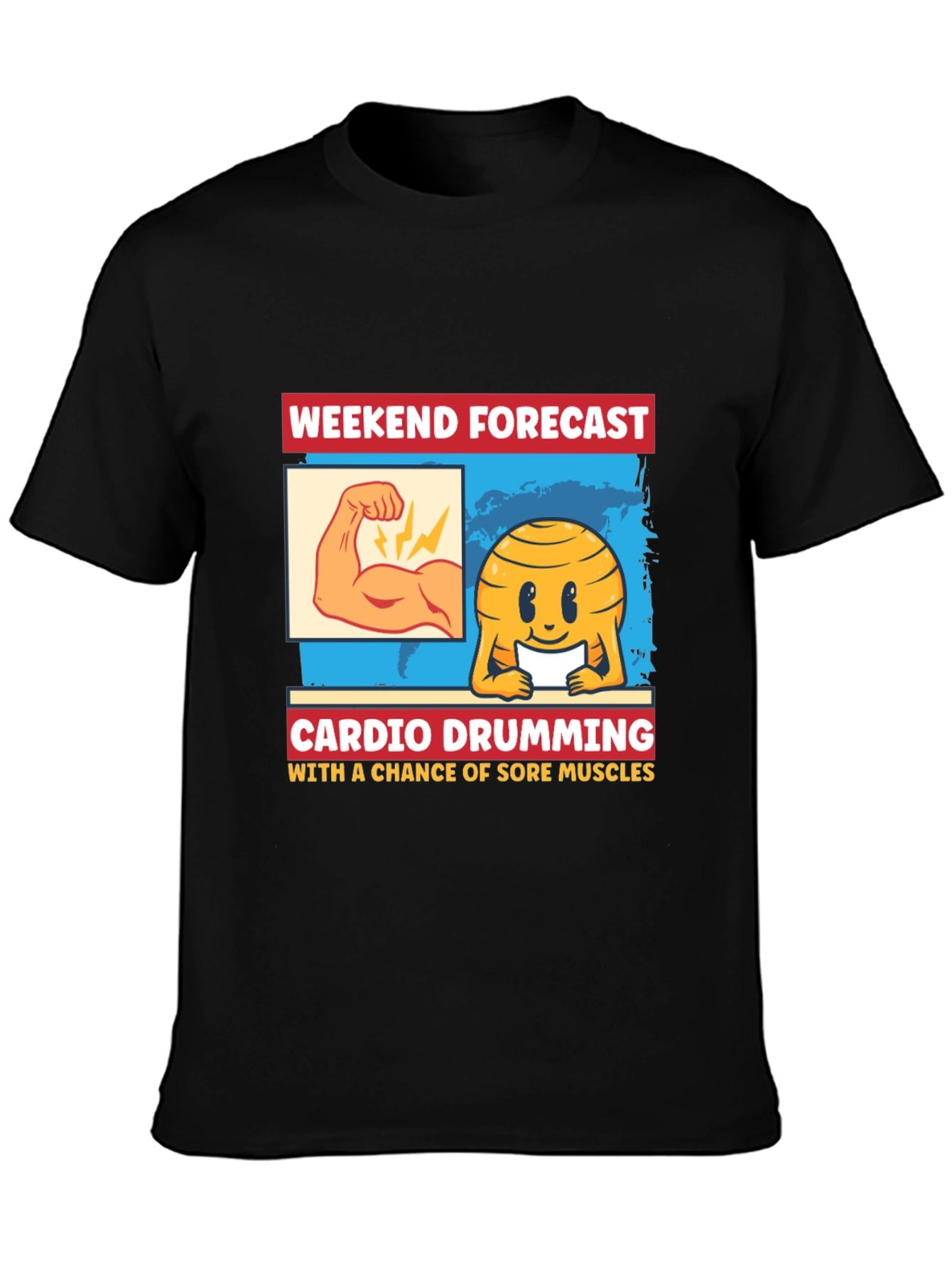 Weekend Forecast Cardio Drumming T-Shirt