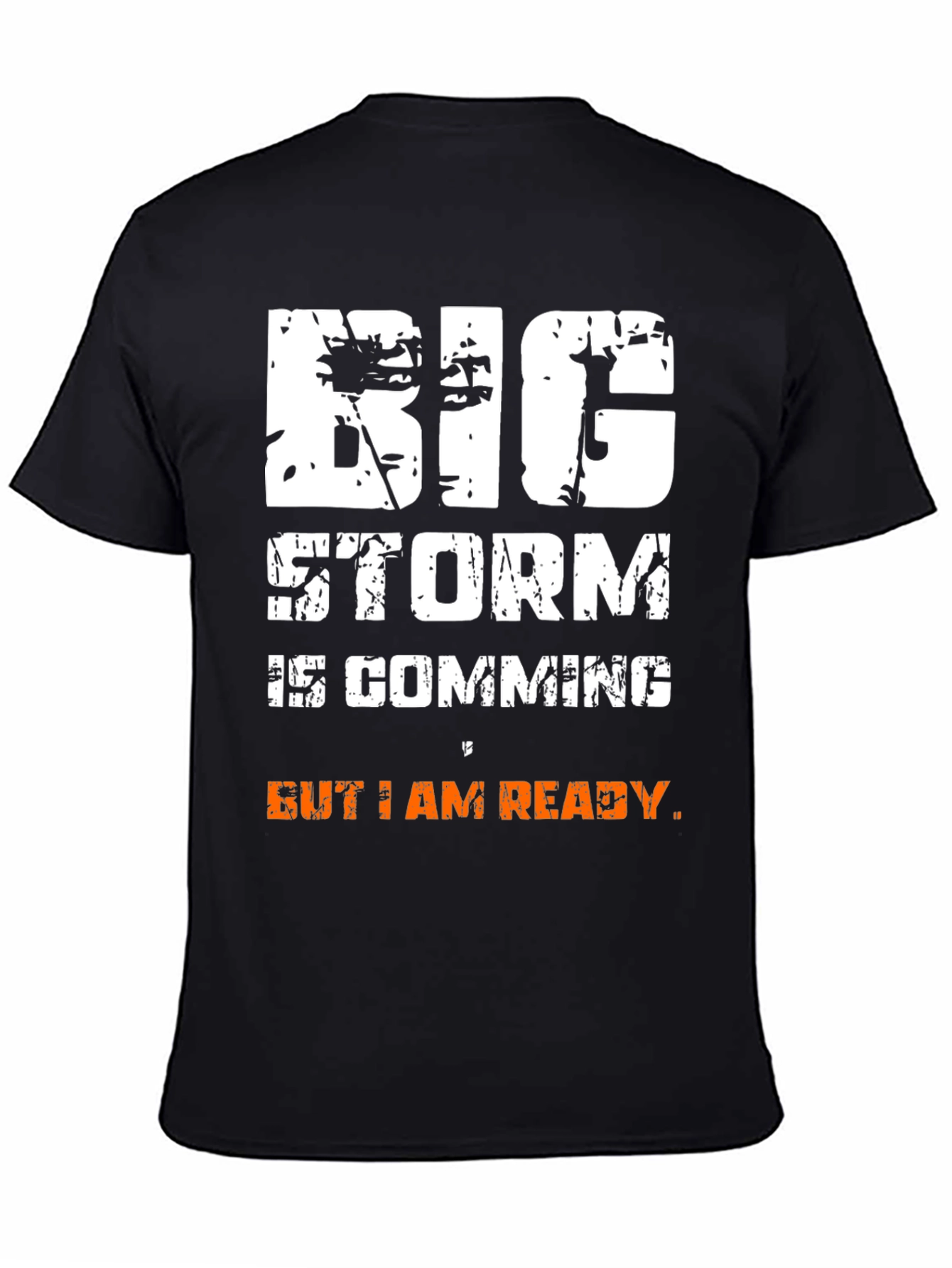 Big Storm Ready T-Shirt