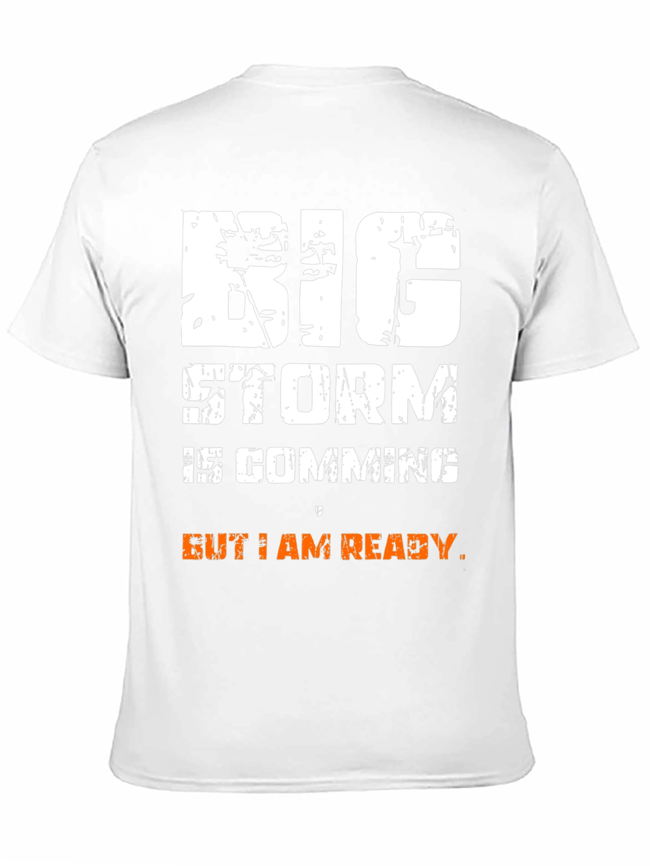 Big Storm Ready T-Shirt