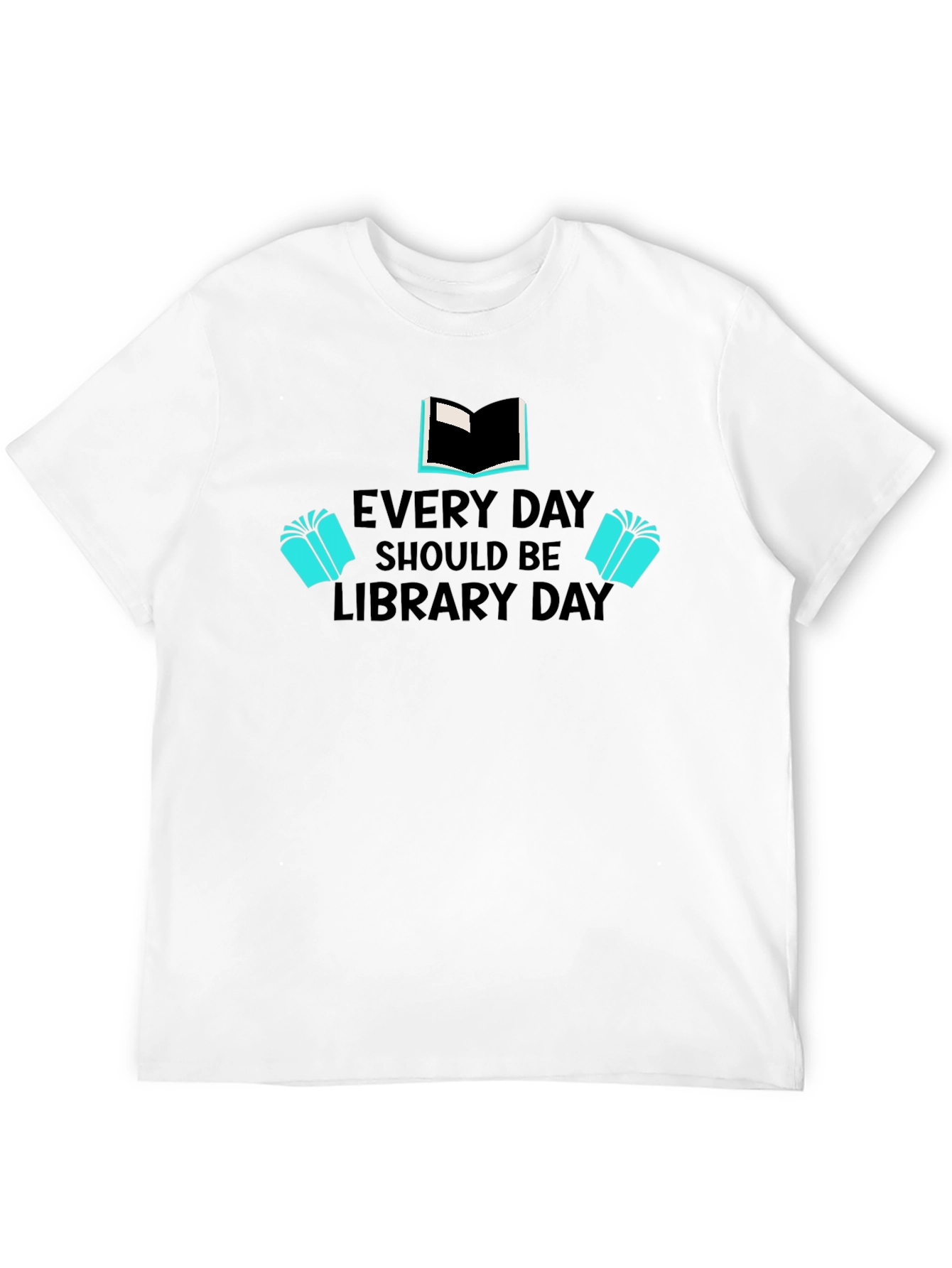 Every Day Should Be Library Day T-Shirt