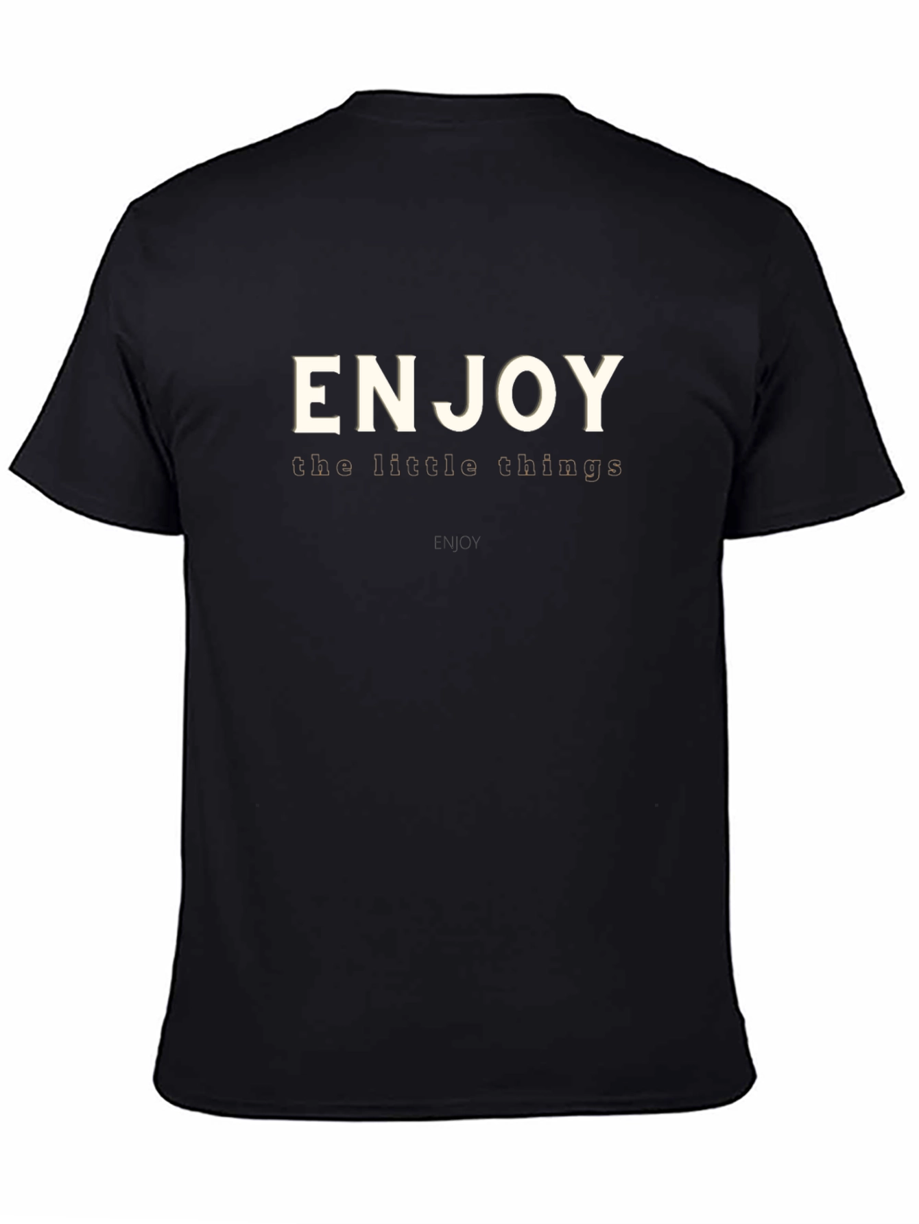 Enjoy the Little Things T-Shirt - Casual Comfort