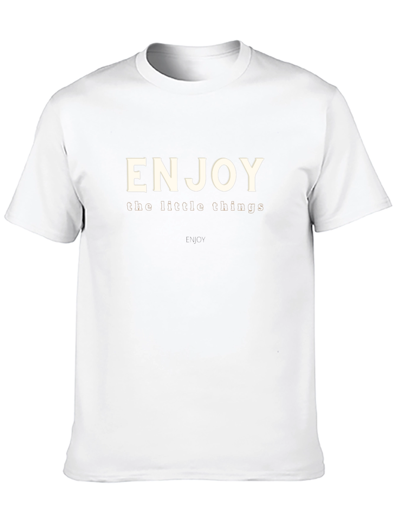 Enjoy the Little Things T-Shirt - Casual Comfort
