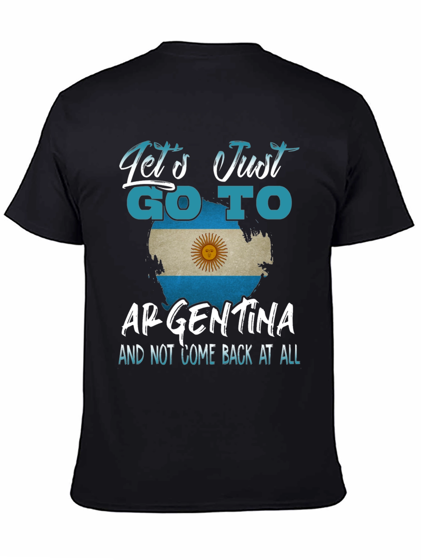 Argentina Travel T-Shirt - Lets Go To Argentina Tee
