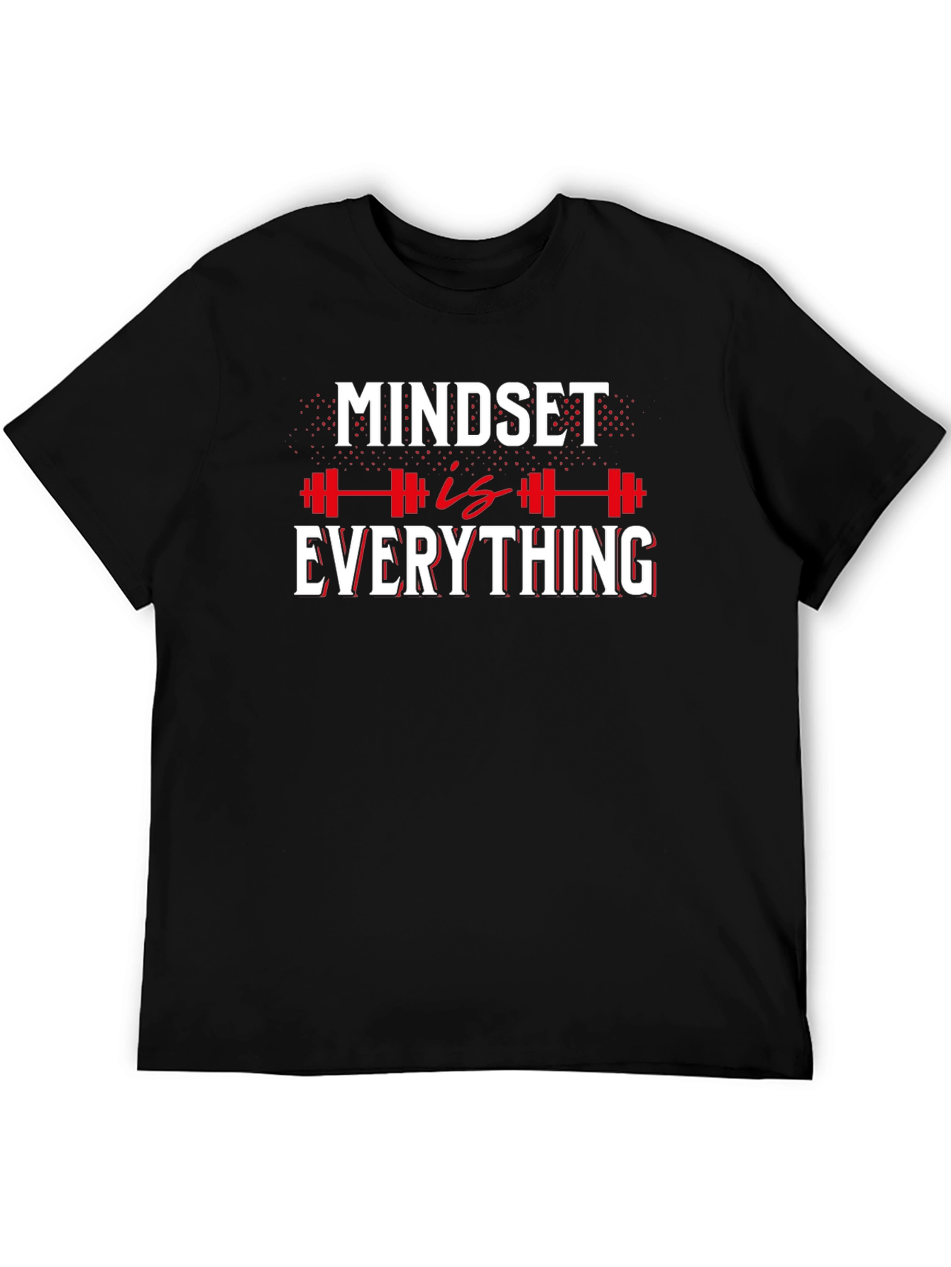 Mindset is Everything T-Shirt - Motivational Gym Tee