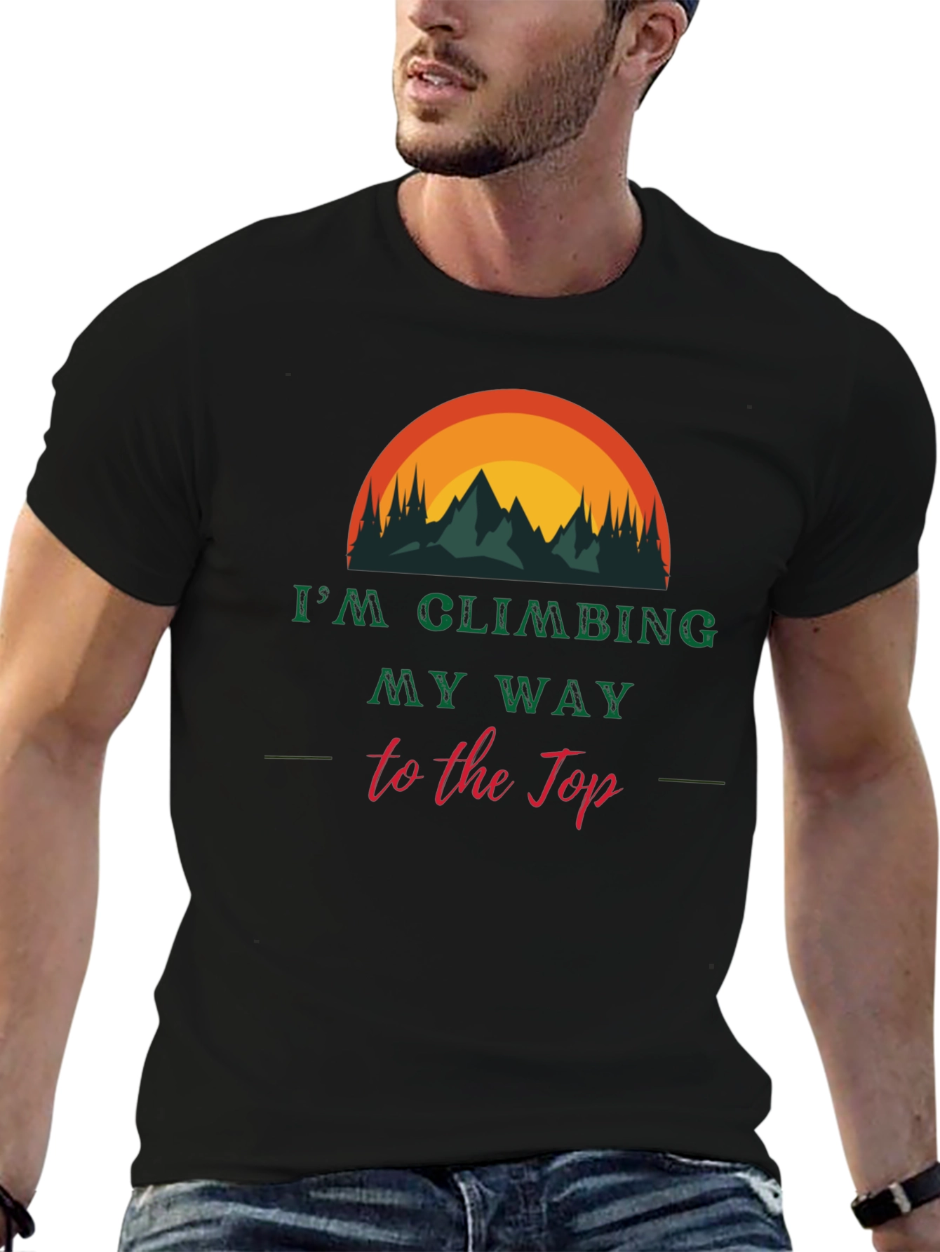 Climbing My Way to the Top Graphic Tee