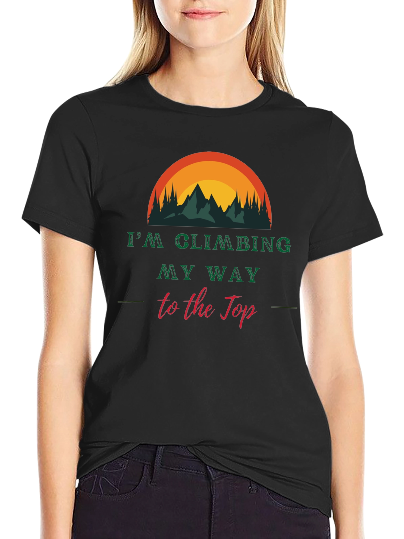 Climbing My Way to the Top Graphic Tee