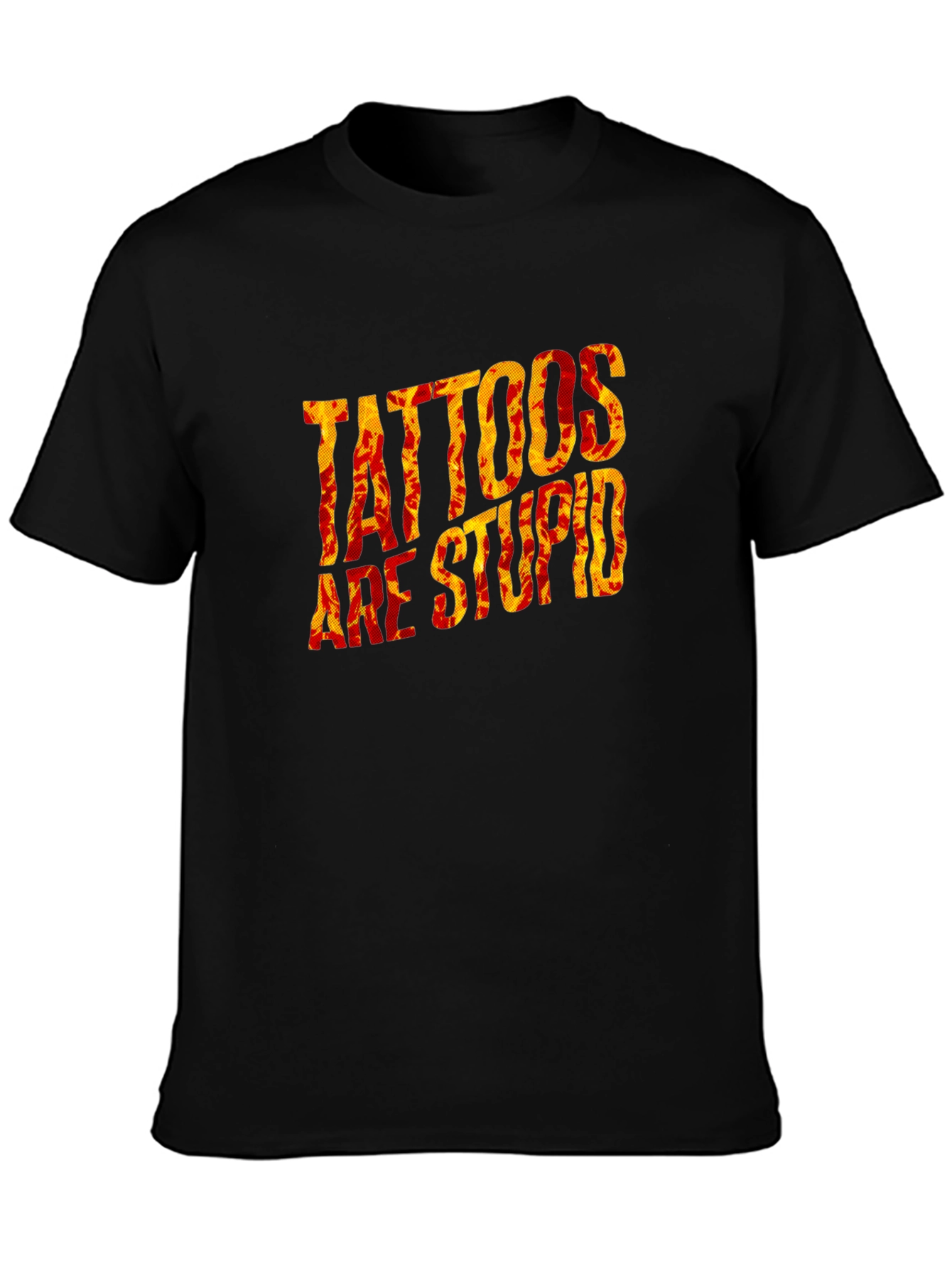 Tattoos Are Stupid Graphic Black T-Shirt
