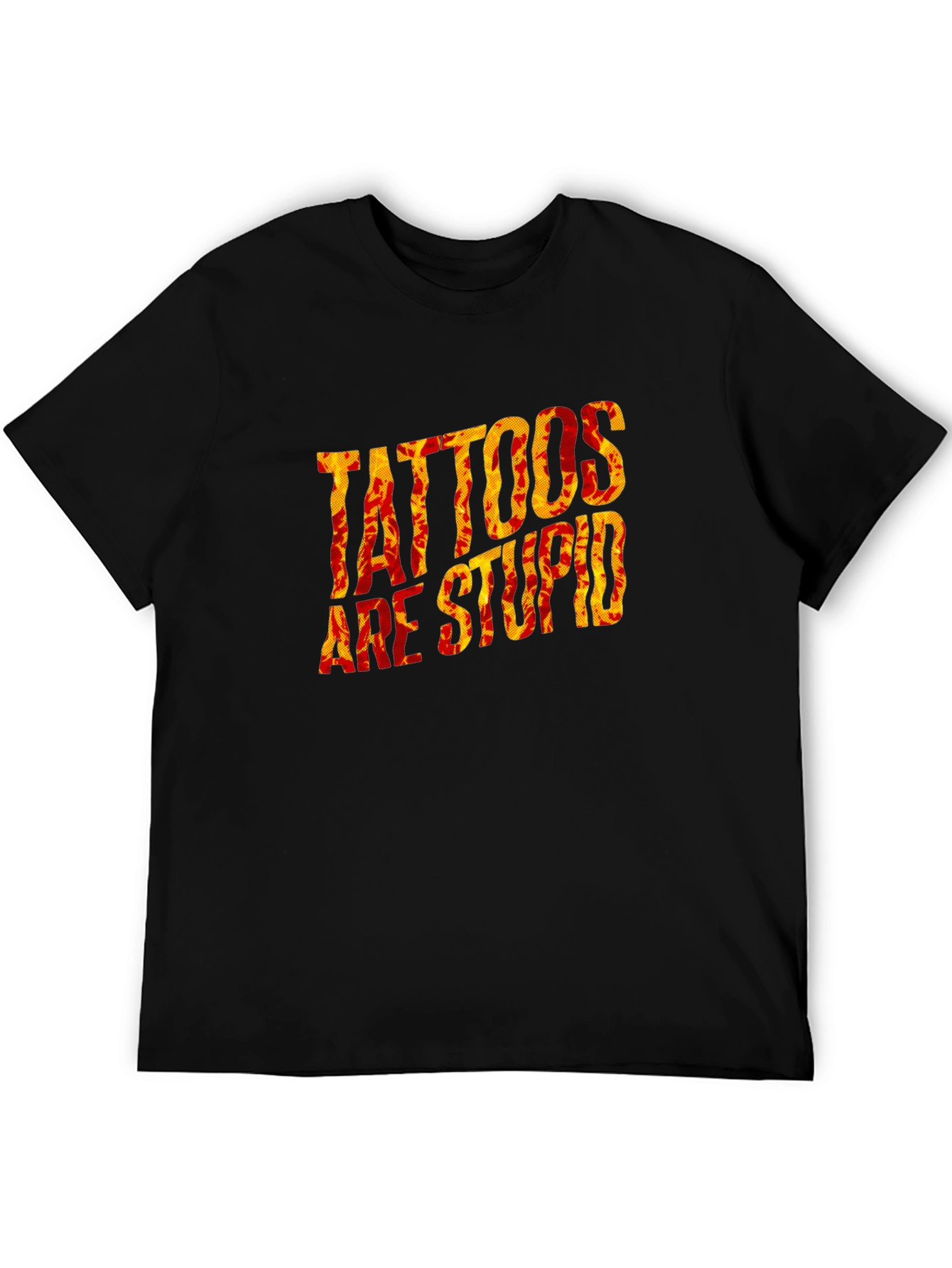 Tattoos Are Stupid Graphic Black T-Shirt