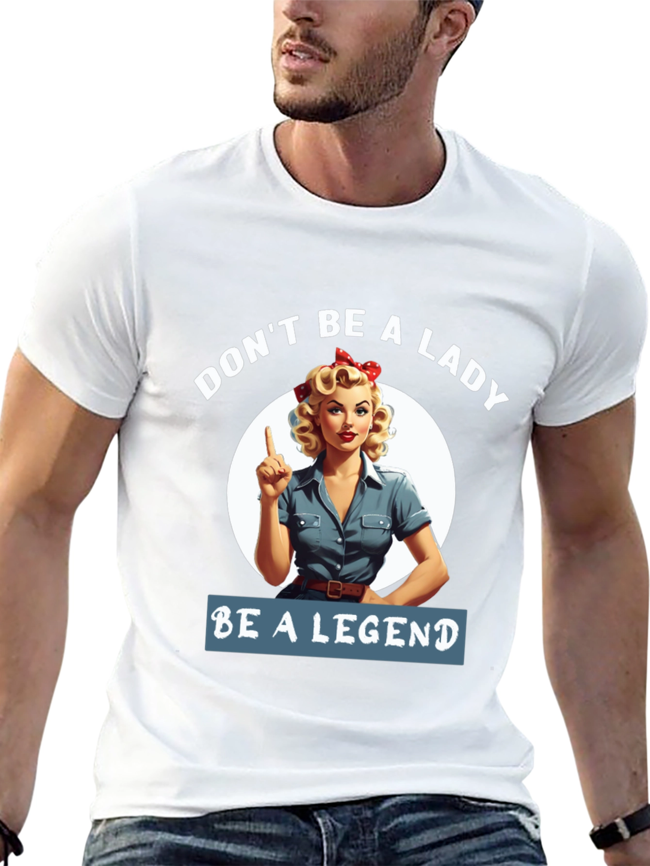 Be a Legend T-Shirt - Retro Rosie the Riveter