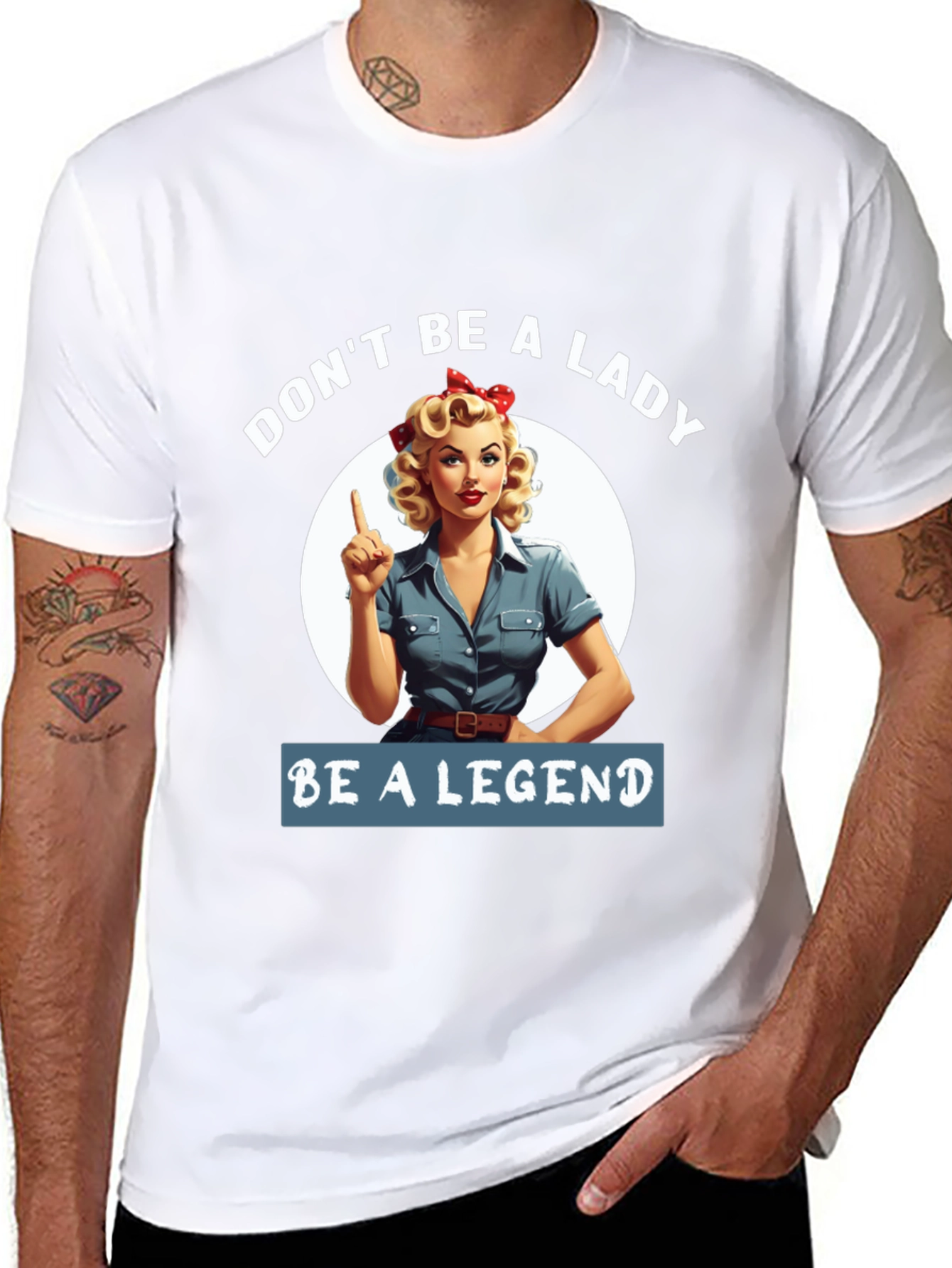 Be a Legend T-Shirt - Retro Rosie the Riveter