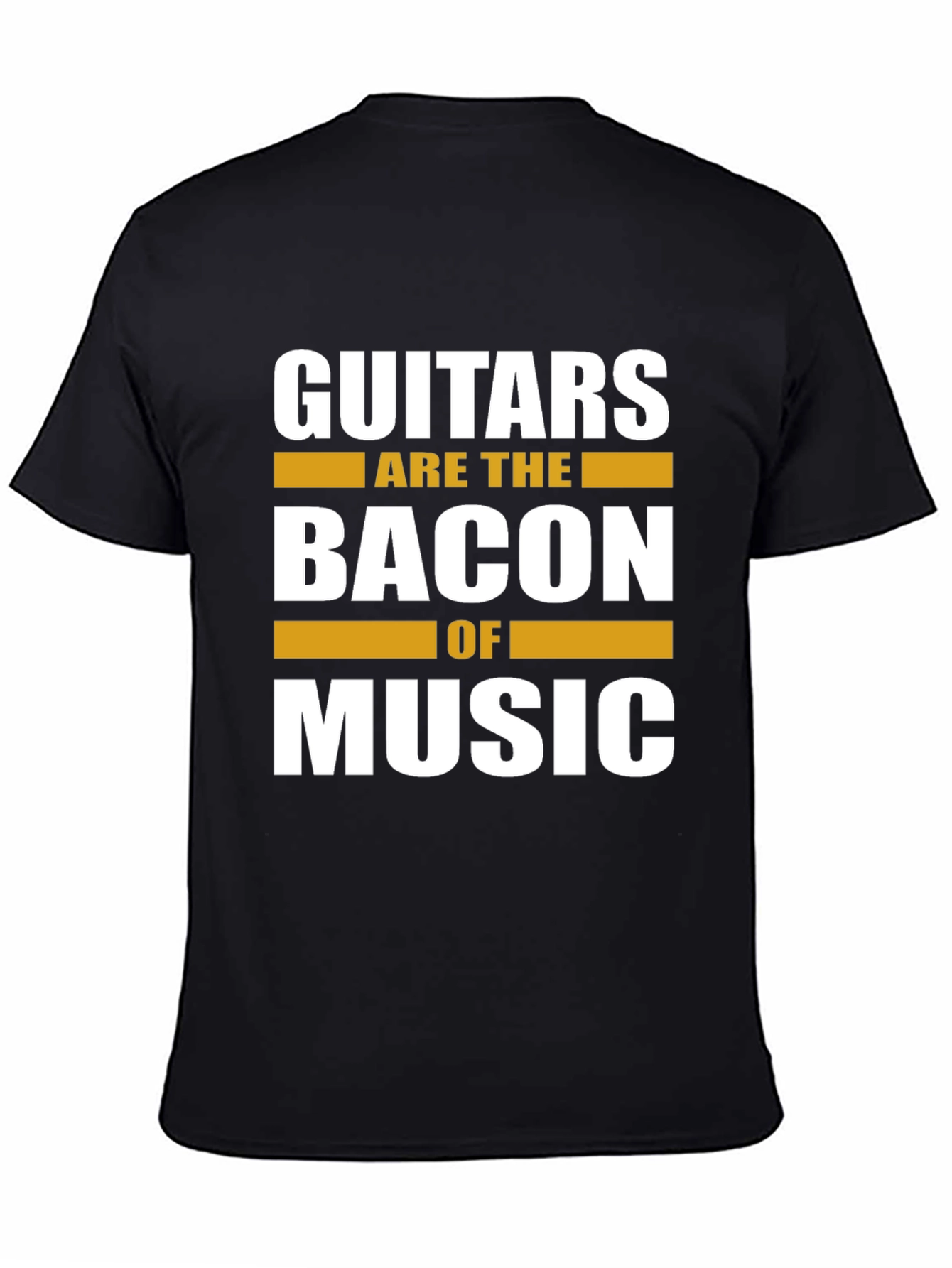 Guitars Are The Bacon Of Music T-Shirt