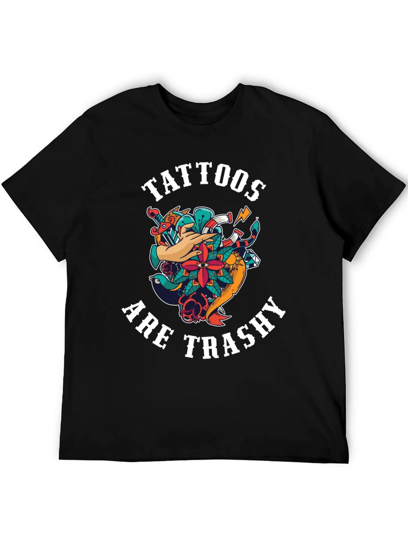 Tattoos Are Trashy Graphic T-Shirt