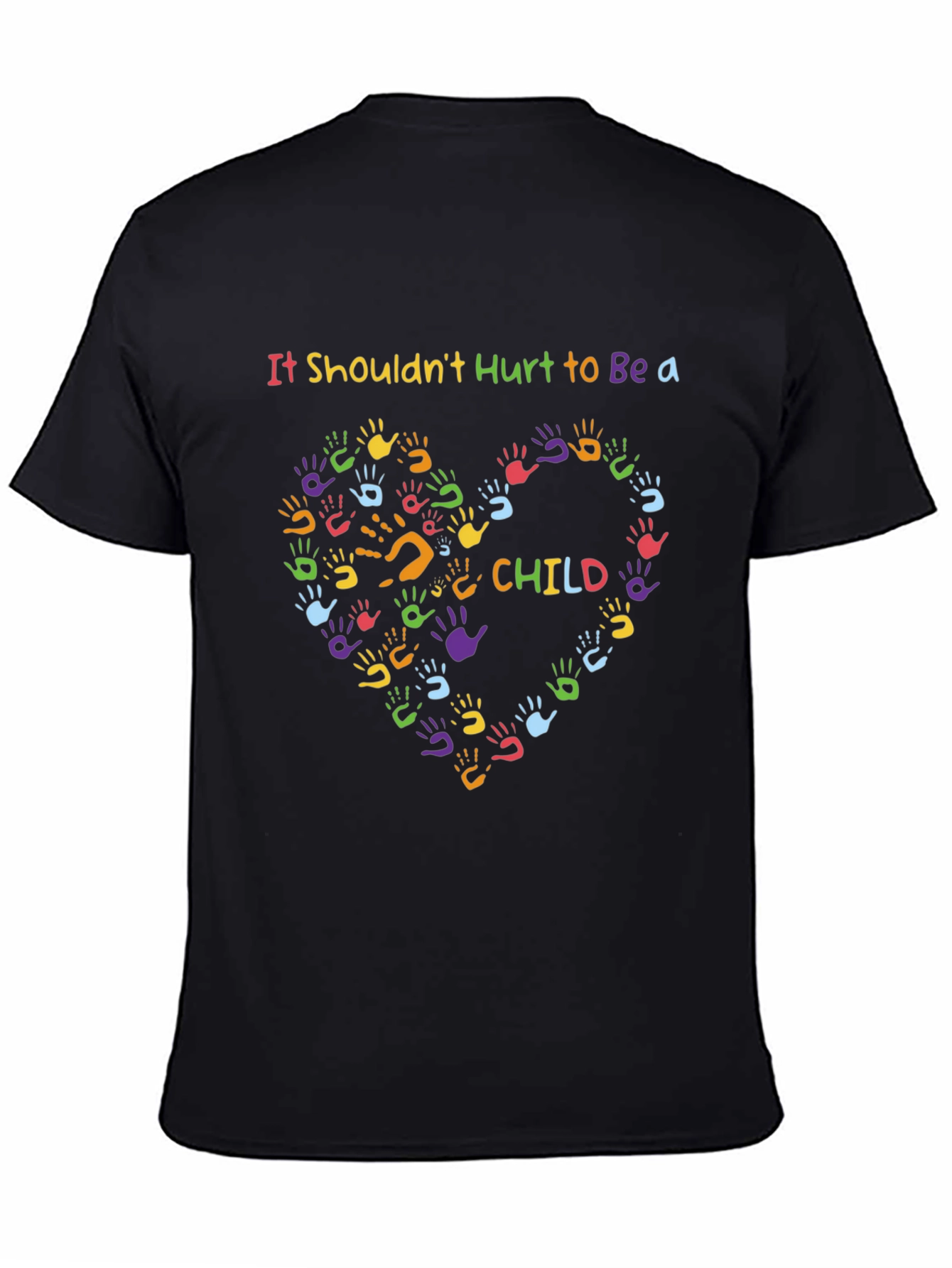 It Shouldnt Hurt To Be A Child T-Shirt