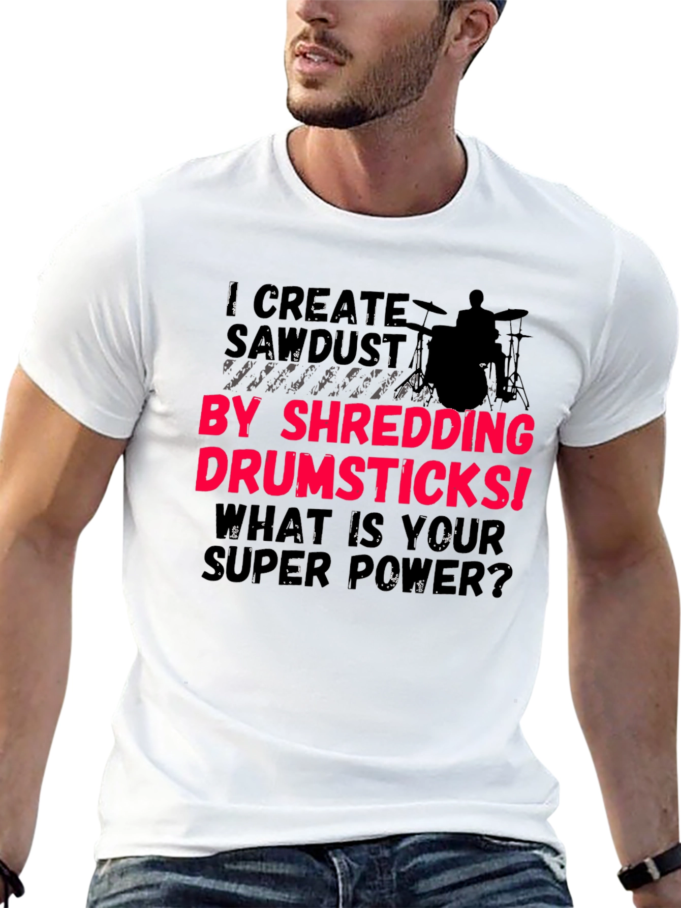 Drummer Super Power T-Shirt