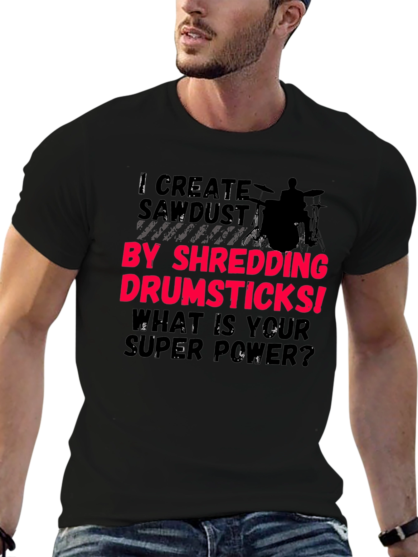 Drummer Super Power T-Shirt