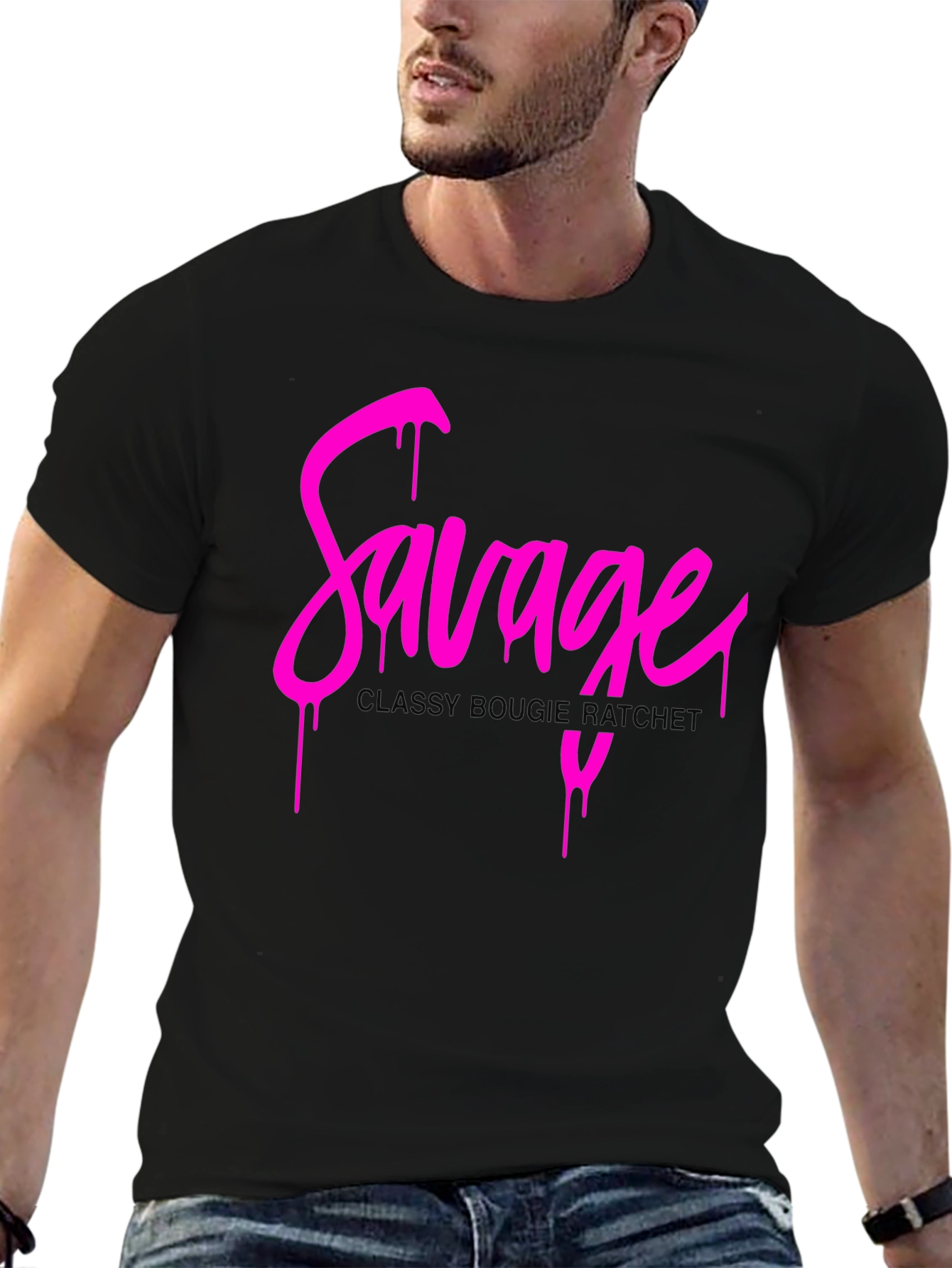 Savage Drip Tee - Classy Bougie Ratchet Graphic T-Shirt