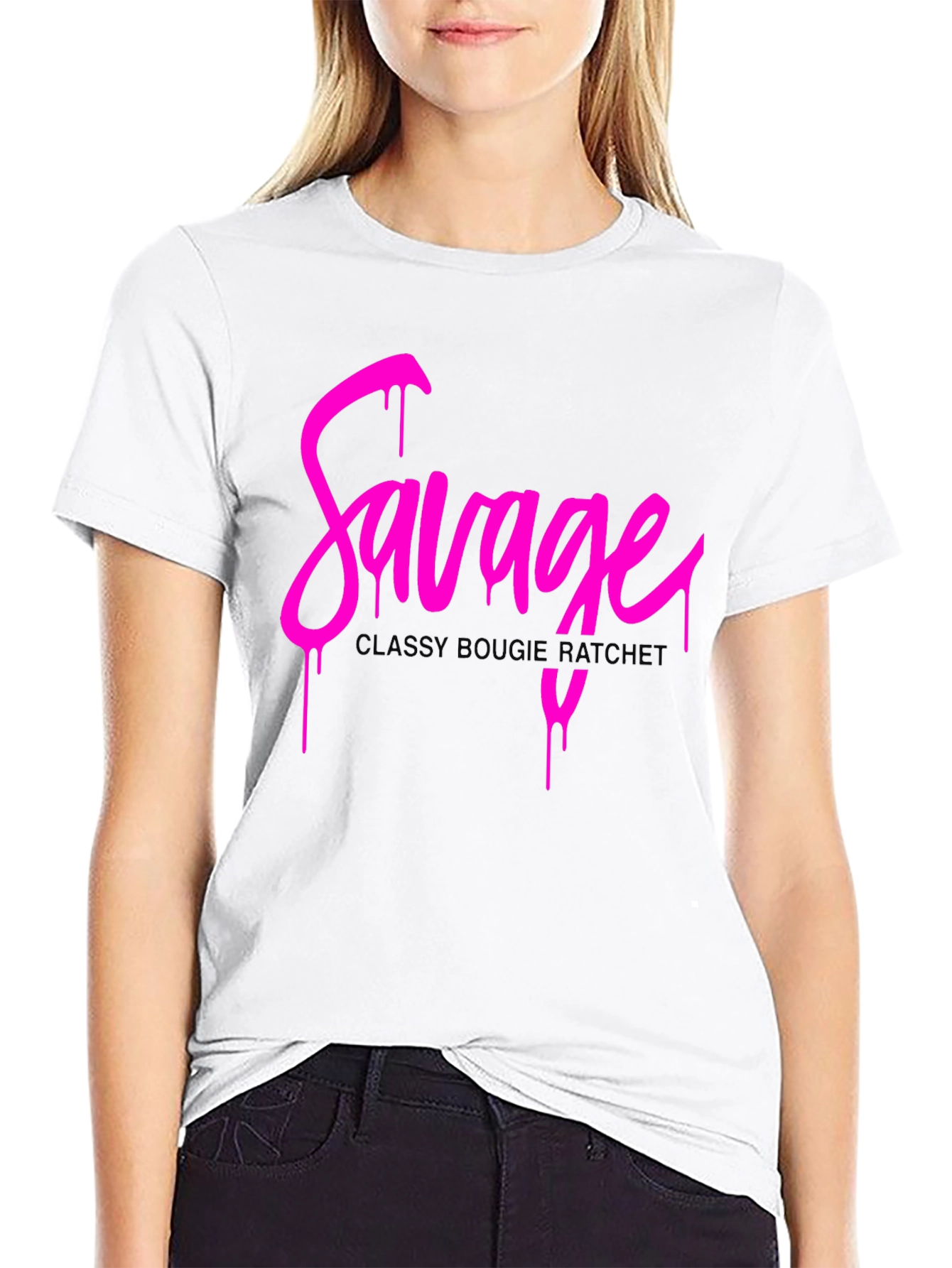 Savage Drip Tee - Classy Bougie Ratchet Graphic T-Shirt