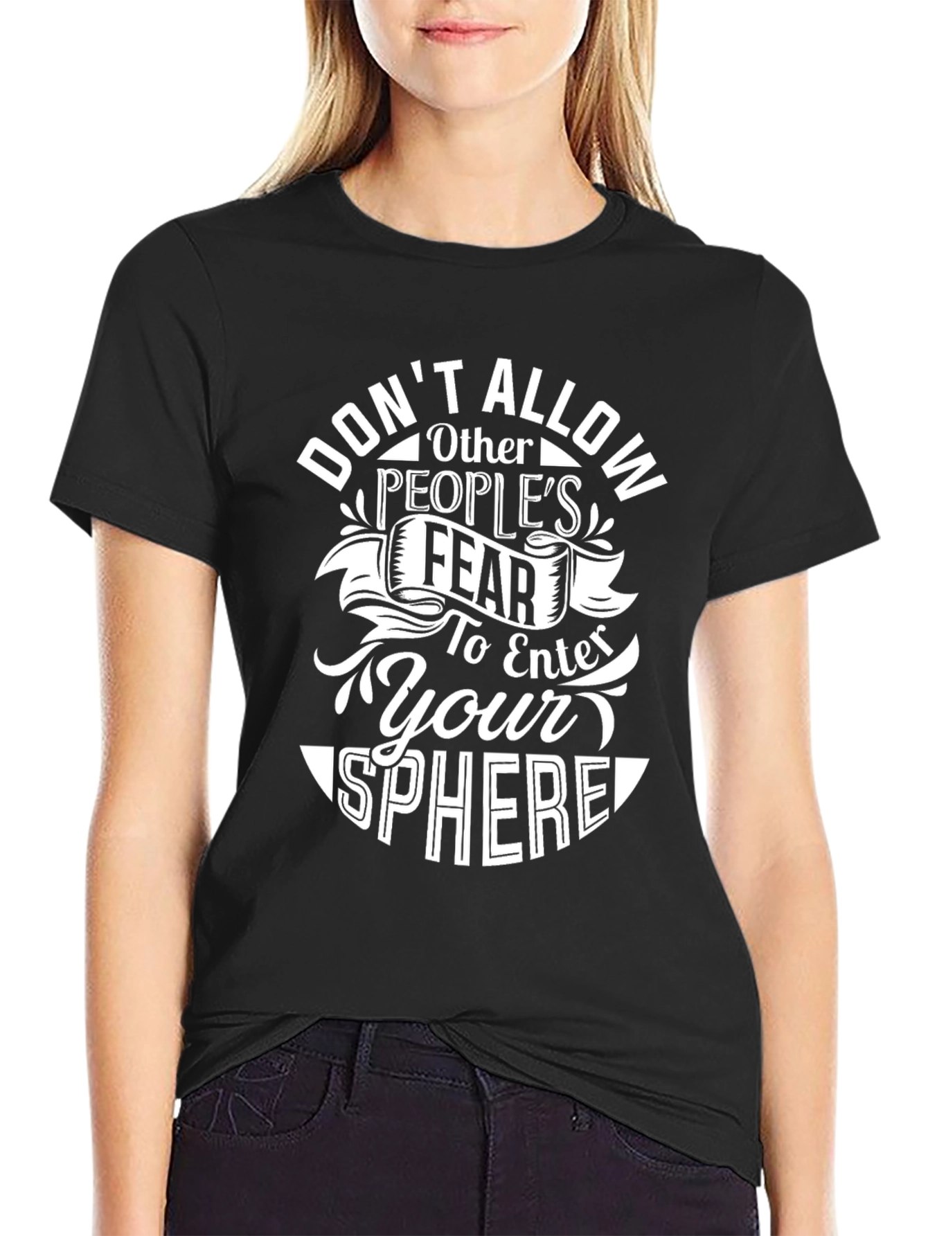 Motivational Graphic Tee: Dont Allow Fear