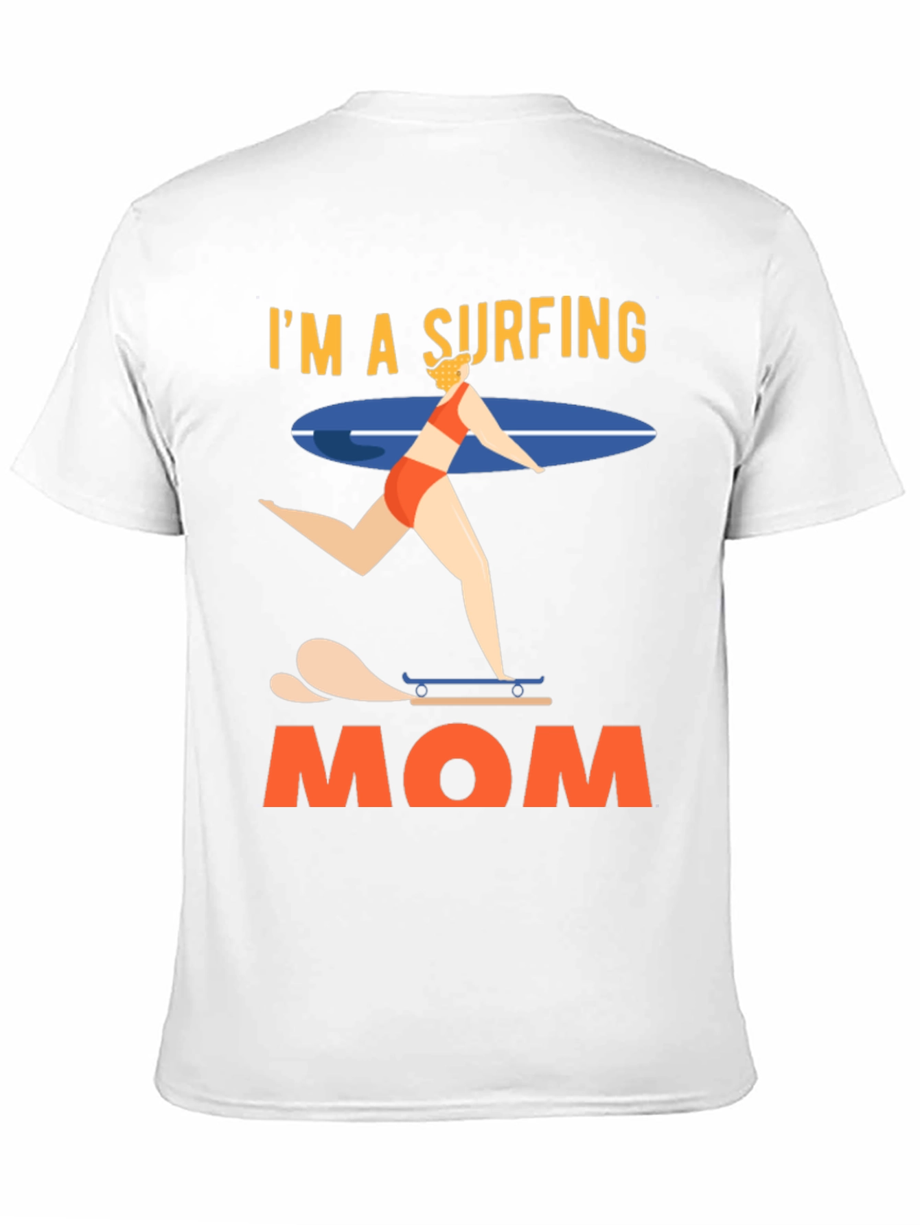 Im a Surfing Mom Graphic T-Shirt