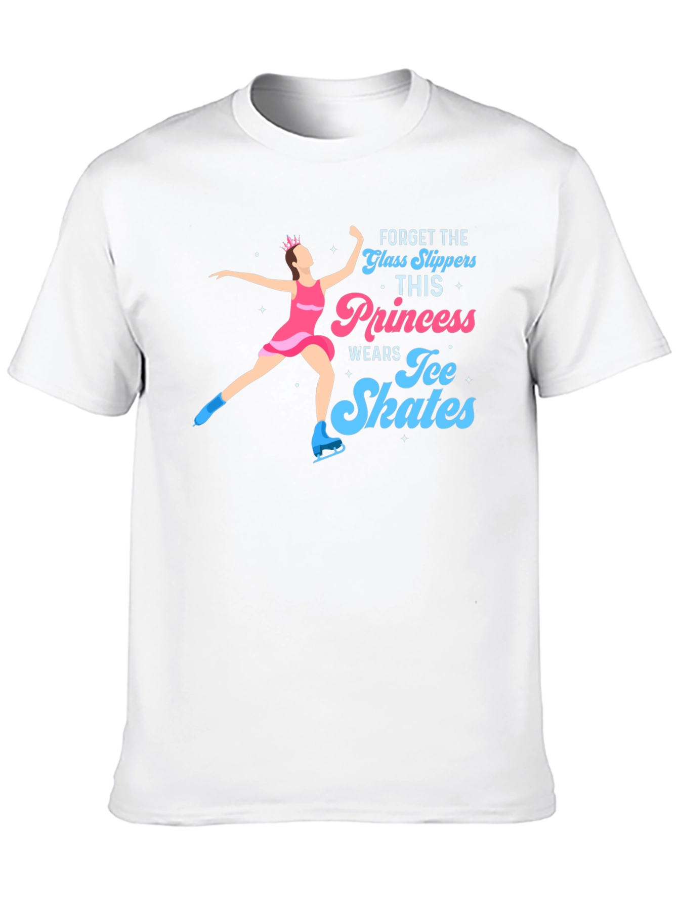 Ice Skating Princess Tee - Forget Glass Slippers!