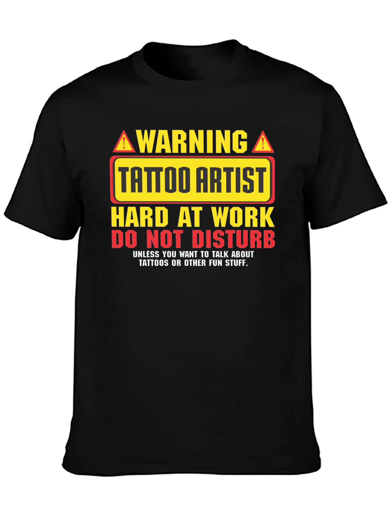 Tattoo Artist Warning Graphic T-Shirt