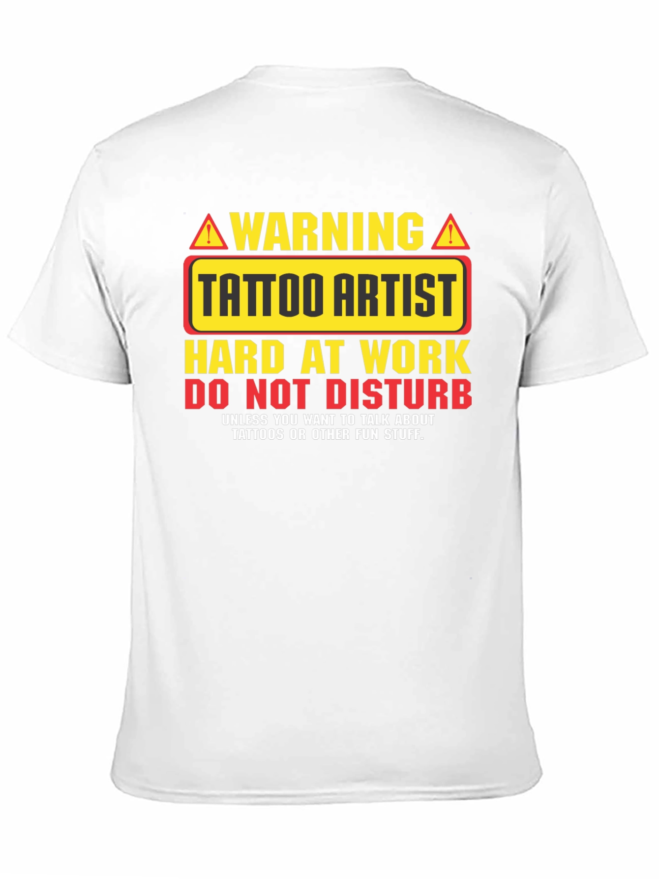 Tattoo Artist Warning Graphic T-Shirt