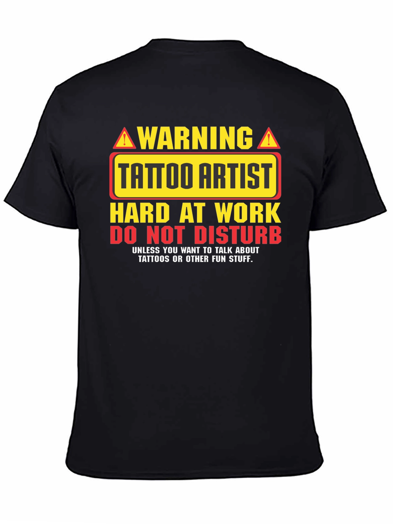Tattoo Artist Warning Graphic T-Shirt
