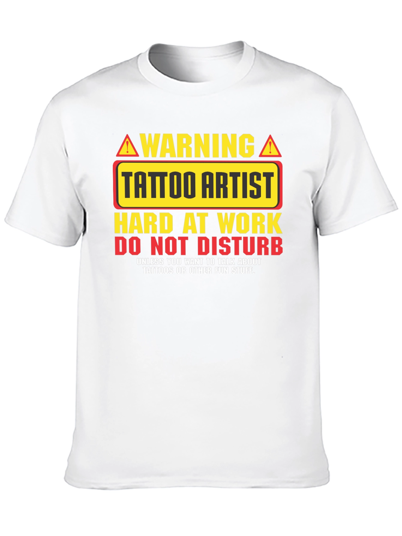Tattoo Artist Warning Graphic T-Shirt