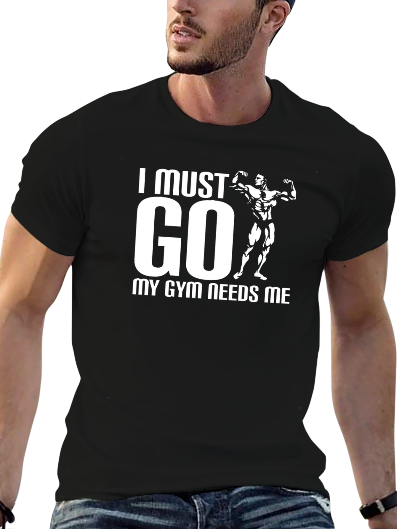 I Must Go My Gym Needs Me Black T-Shirt