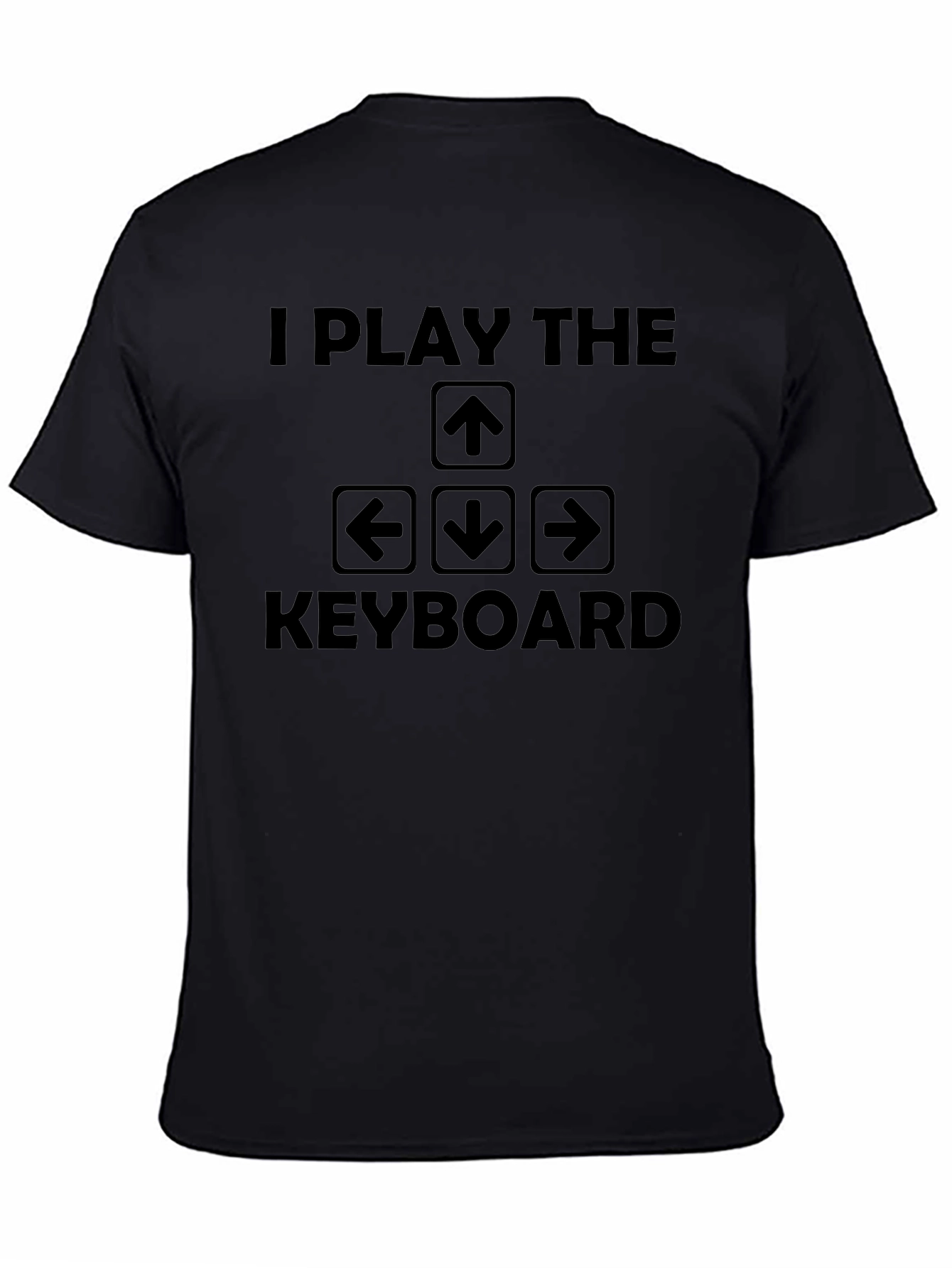 I Play the Keyboard Arrow Key Graphic T-Shirt