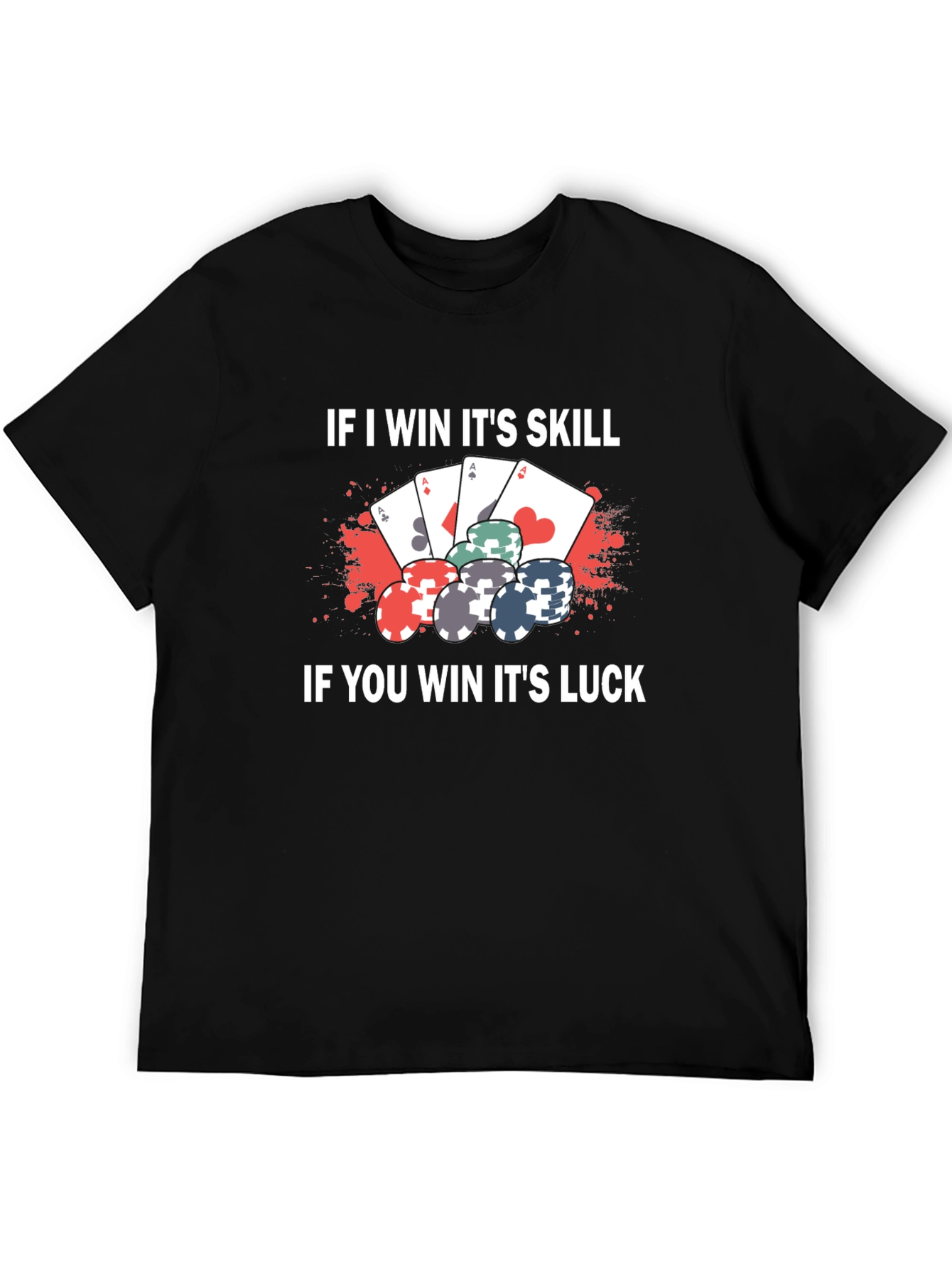 Poker Skill & Luck T-Shirt