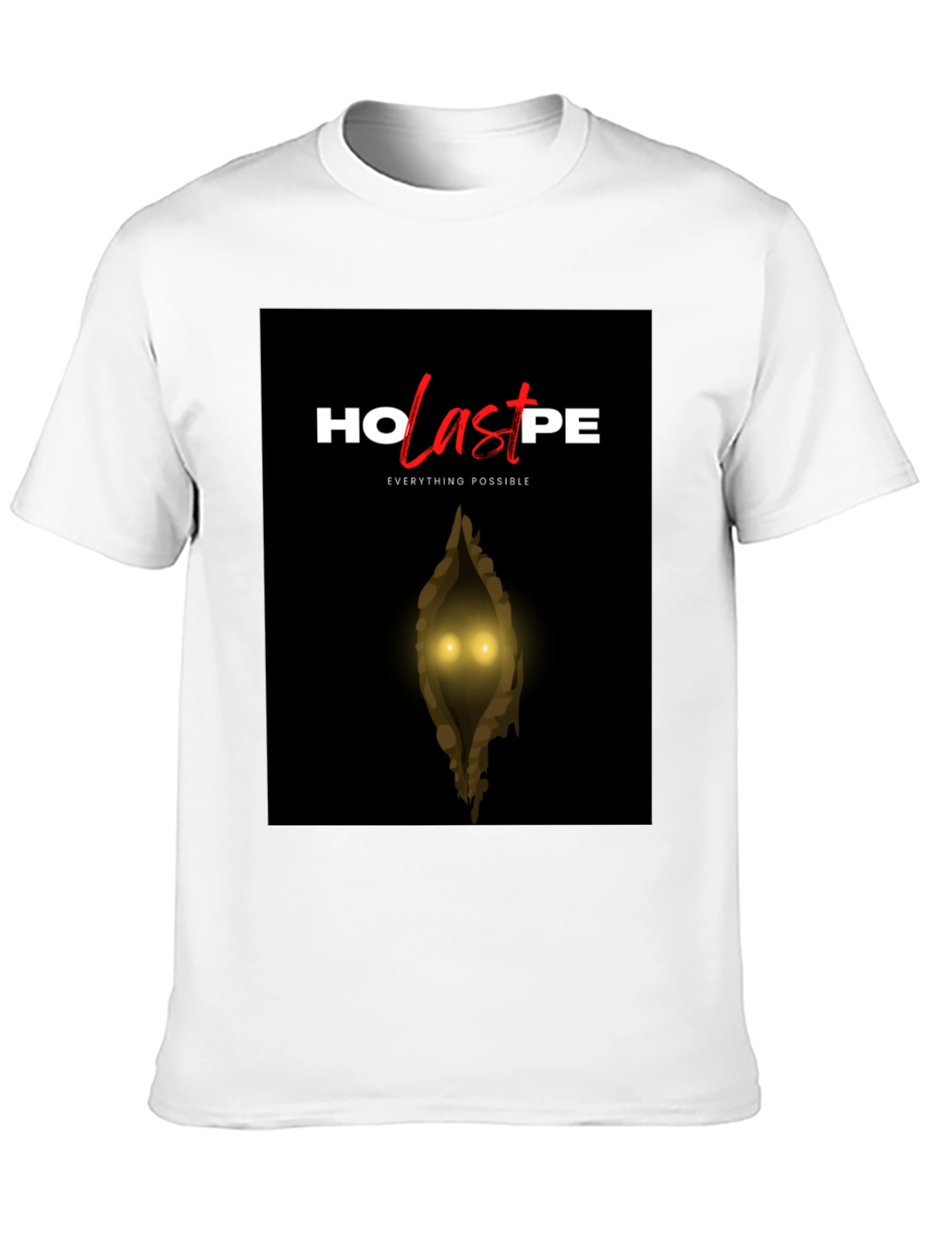 HO LAST PE T-Shirt - Everything Possible Graphic Tee
