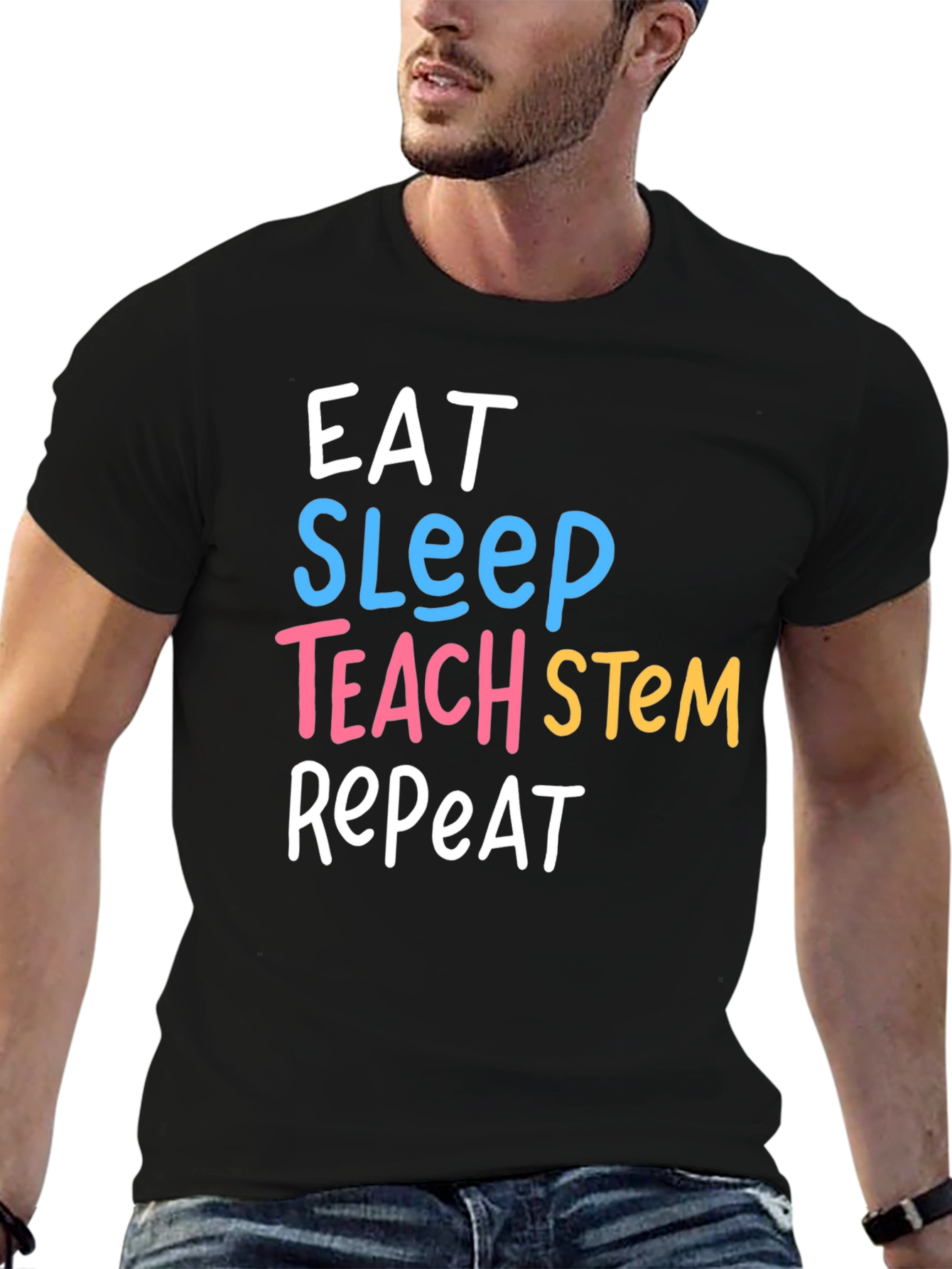 Eat Sleep Teach STEM Repeat T-Shirt - Black