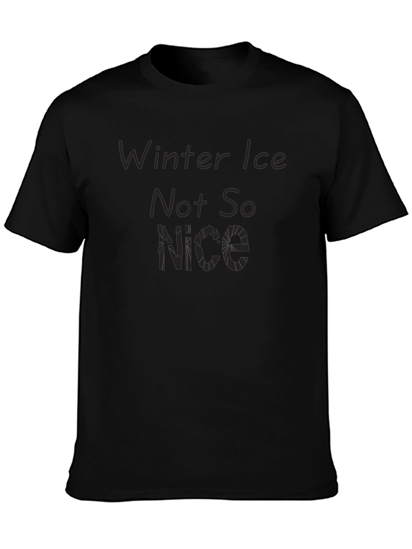 Winter Ice Not So Nice Black T-Shirt