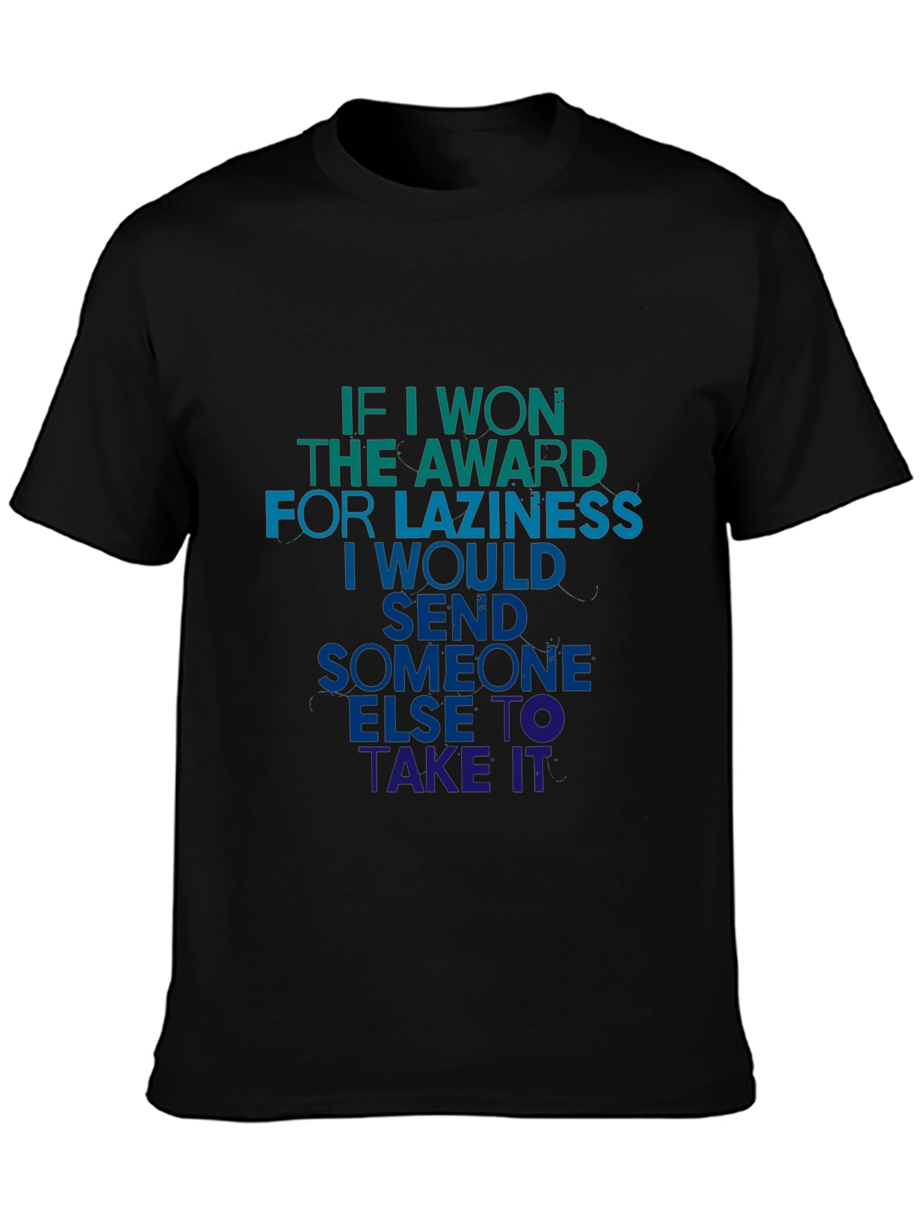 Lazy Award Mens T-Shirt - Humorous Tee