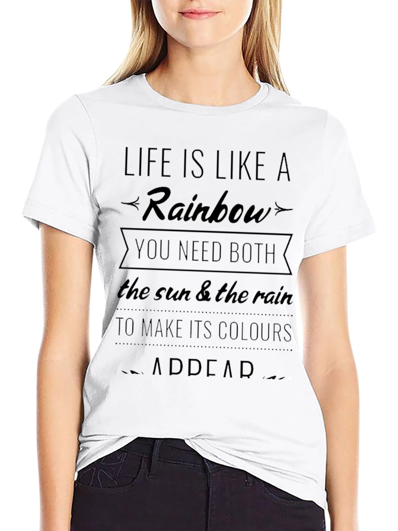 Life Is Like A Rainbow T-Shirt
