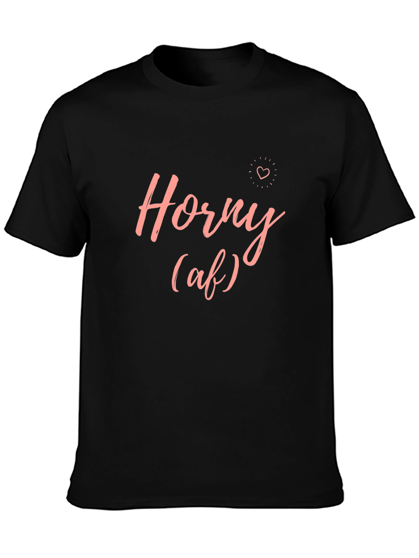 Horny (af) Tee