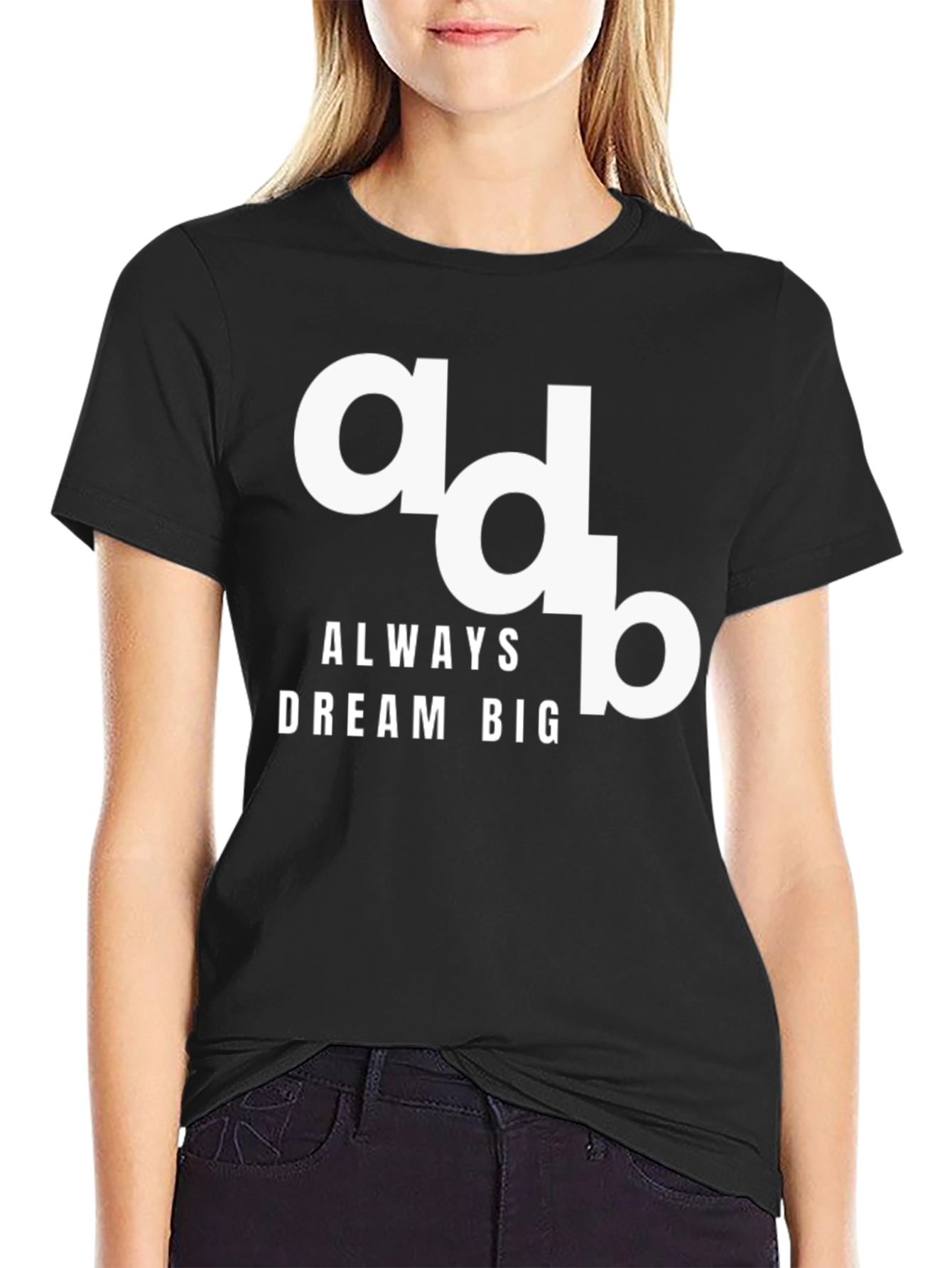 Always Dream Big Black Graphic Tee Shirt