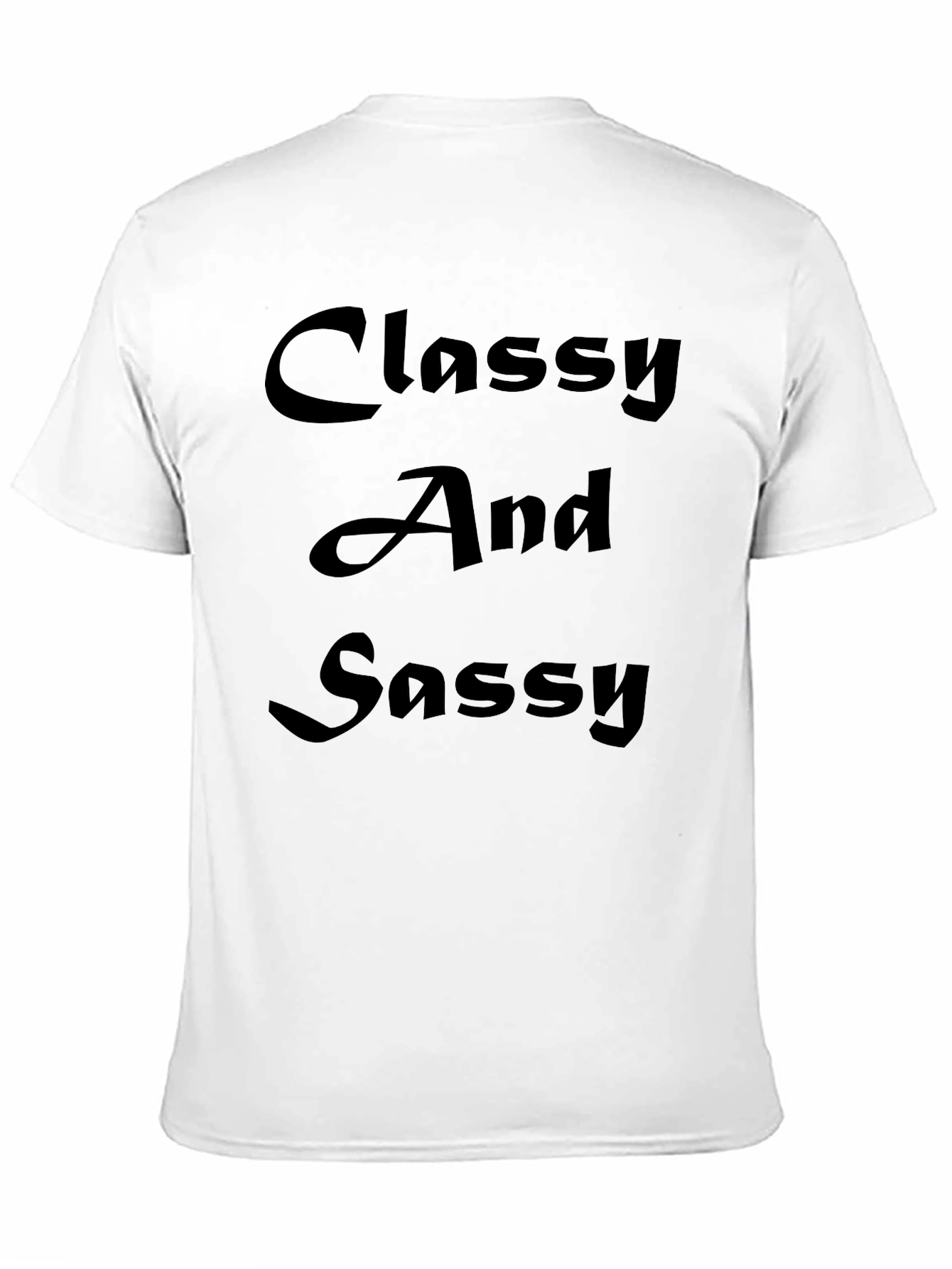 Classy and Sassy Graphic Tee