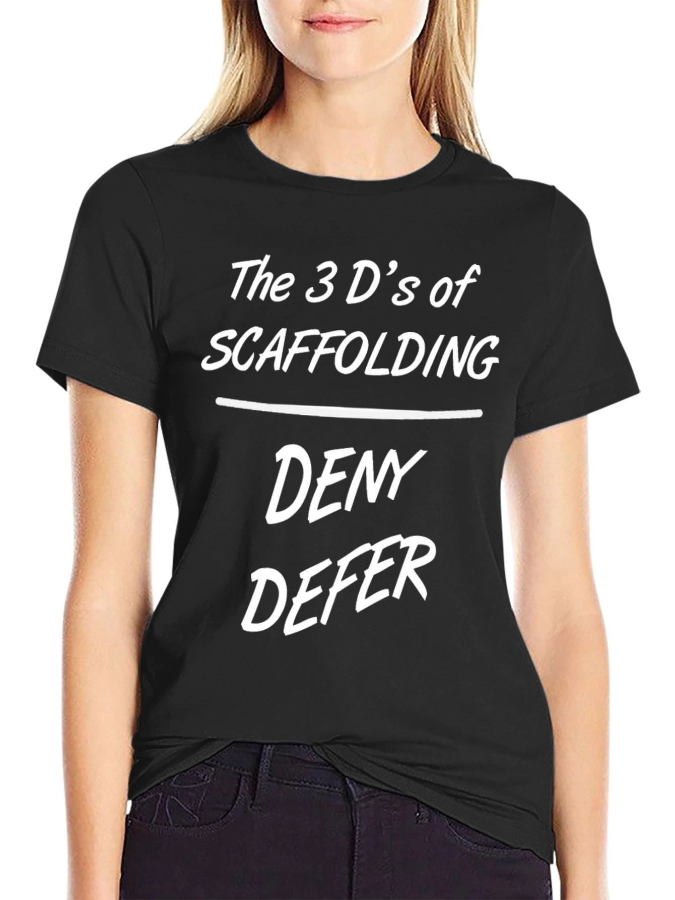 The 3 Ds of Scaffolding Black T-Shirt