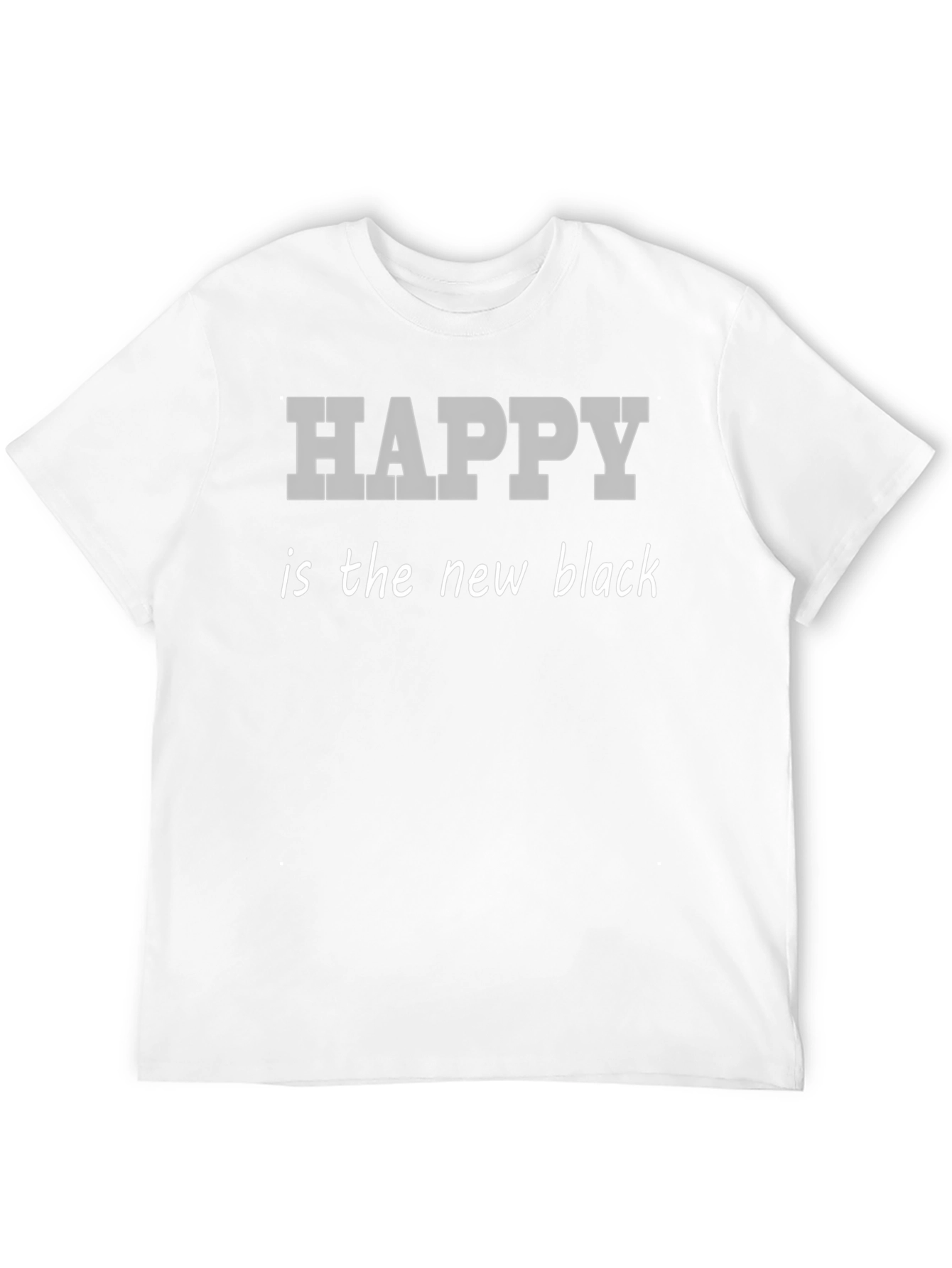 Happy is the New Black - Graphic T-Shirt