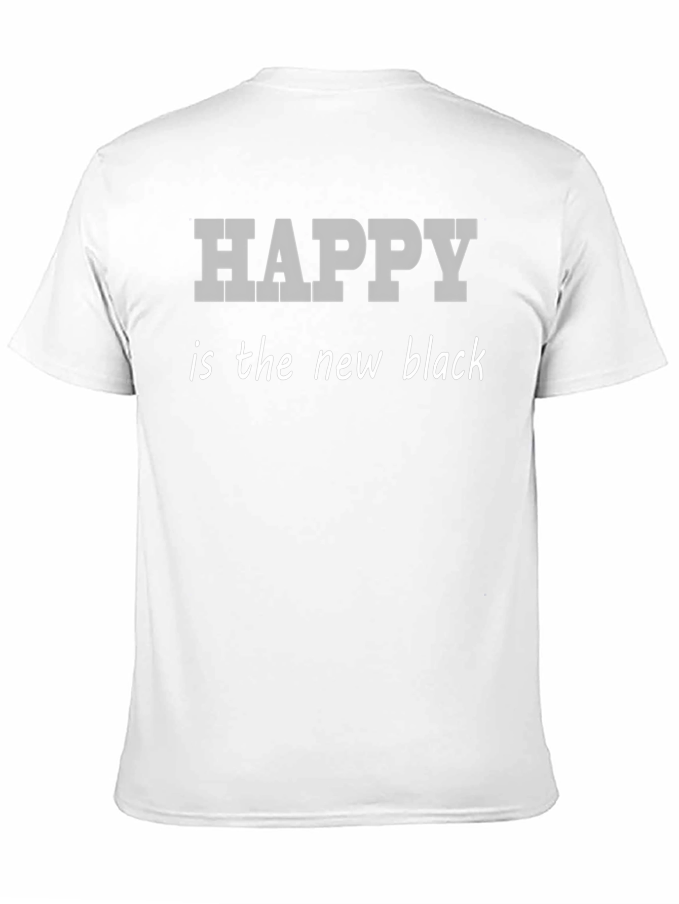 Happy is the New Black - Graphic T-Shirt