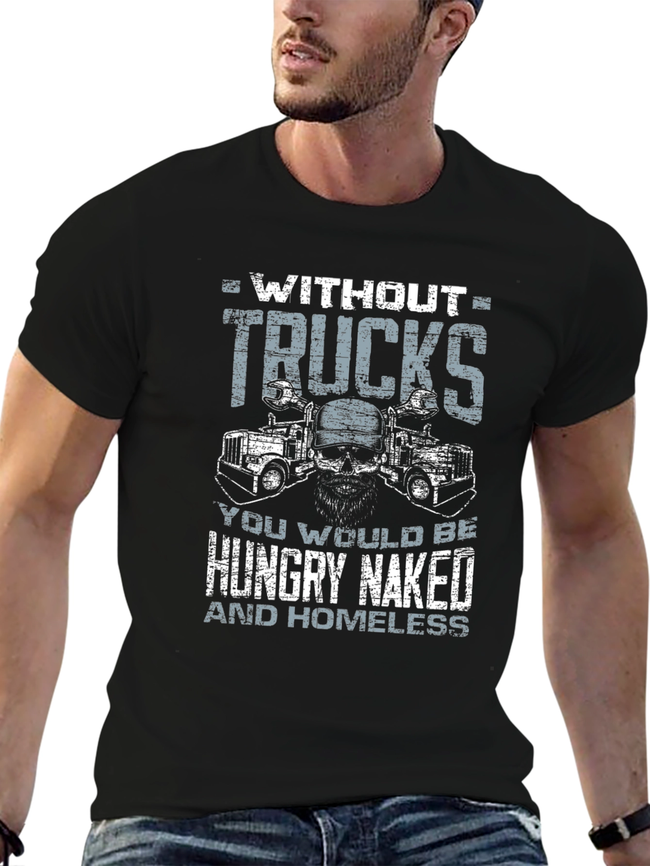 Trucker T-Shirt - Without Trucks - Graphic Tee