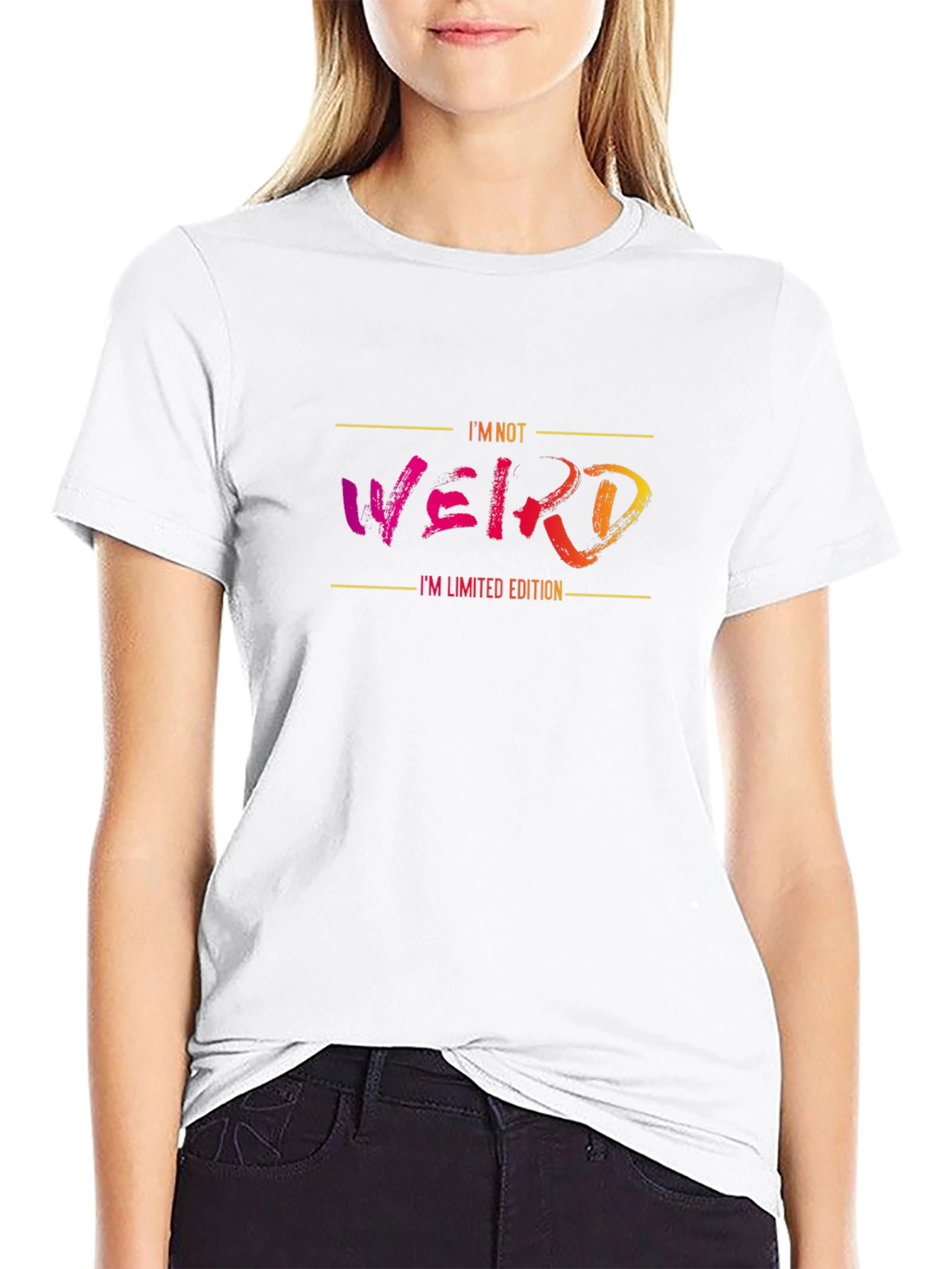 Im Not Weird T-Shirt - Limited Edition Funny Tee