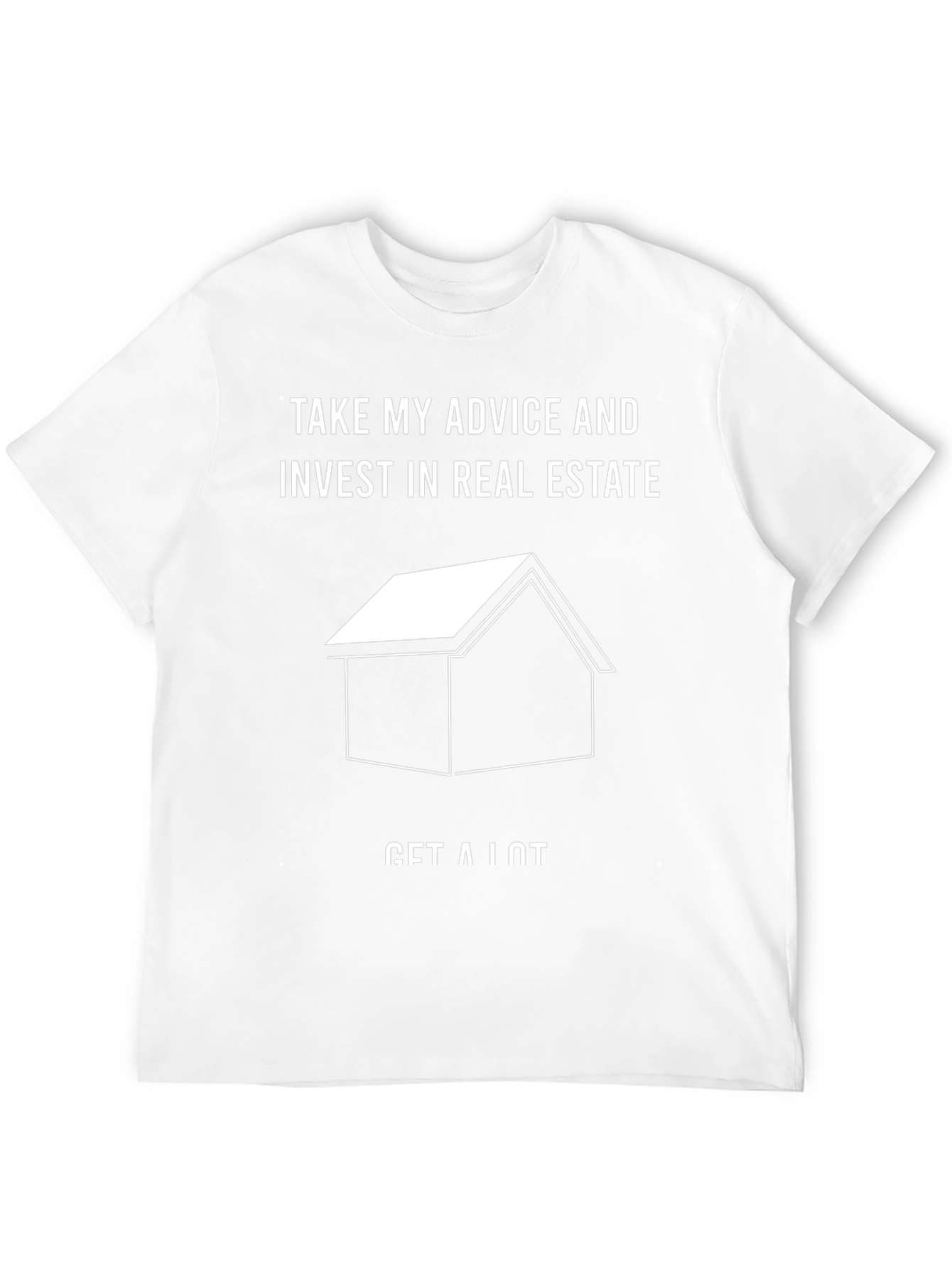 Invest in Real Estate T-Shirt