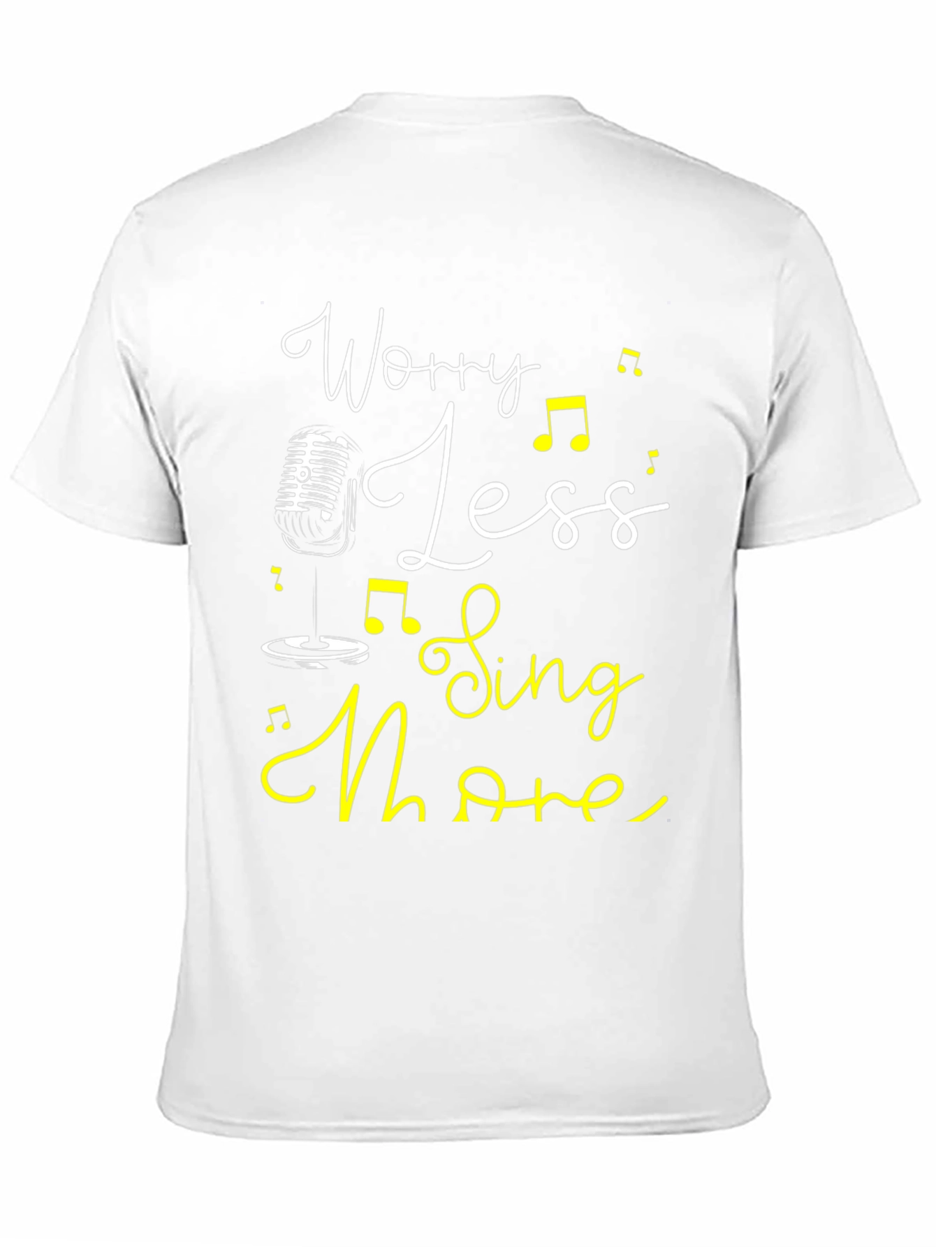 Worry Less Sing More Graphic Tee