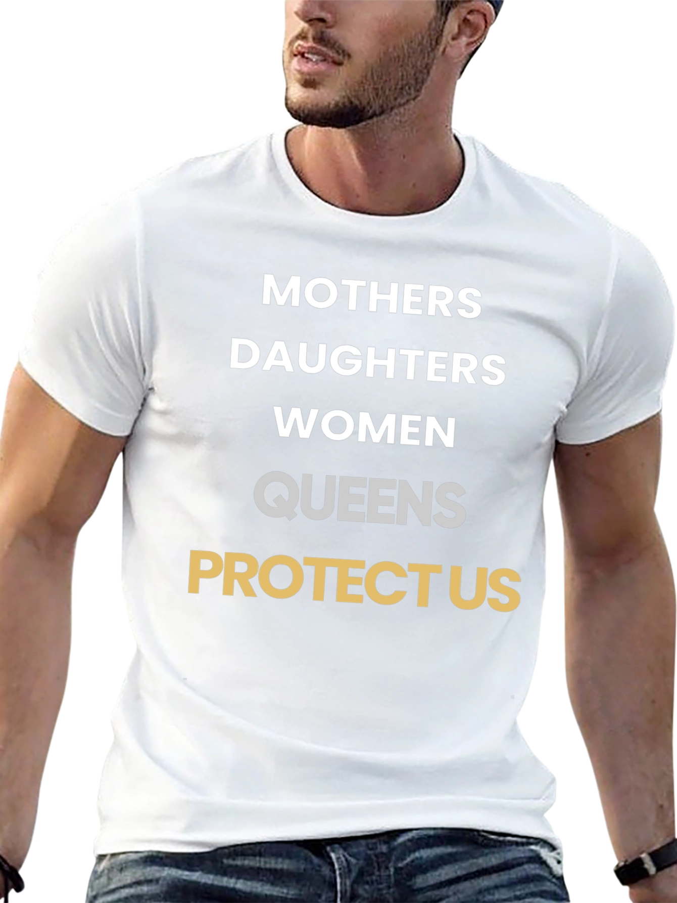 Mothers Daughters Women Queens Protect Us T-Shirt