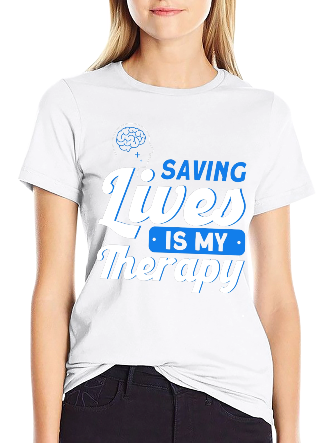 Saving Lives is My Therapy T-Shirt