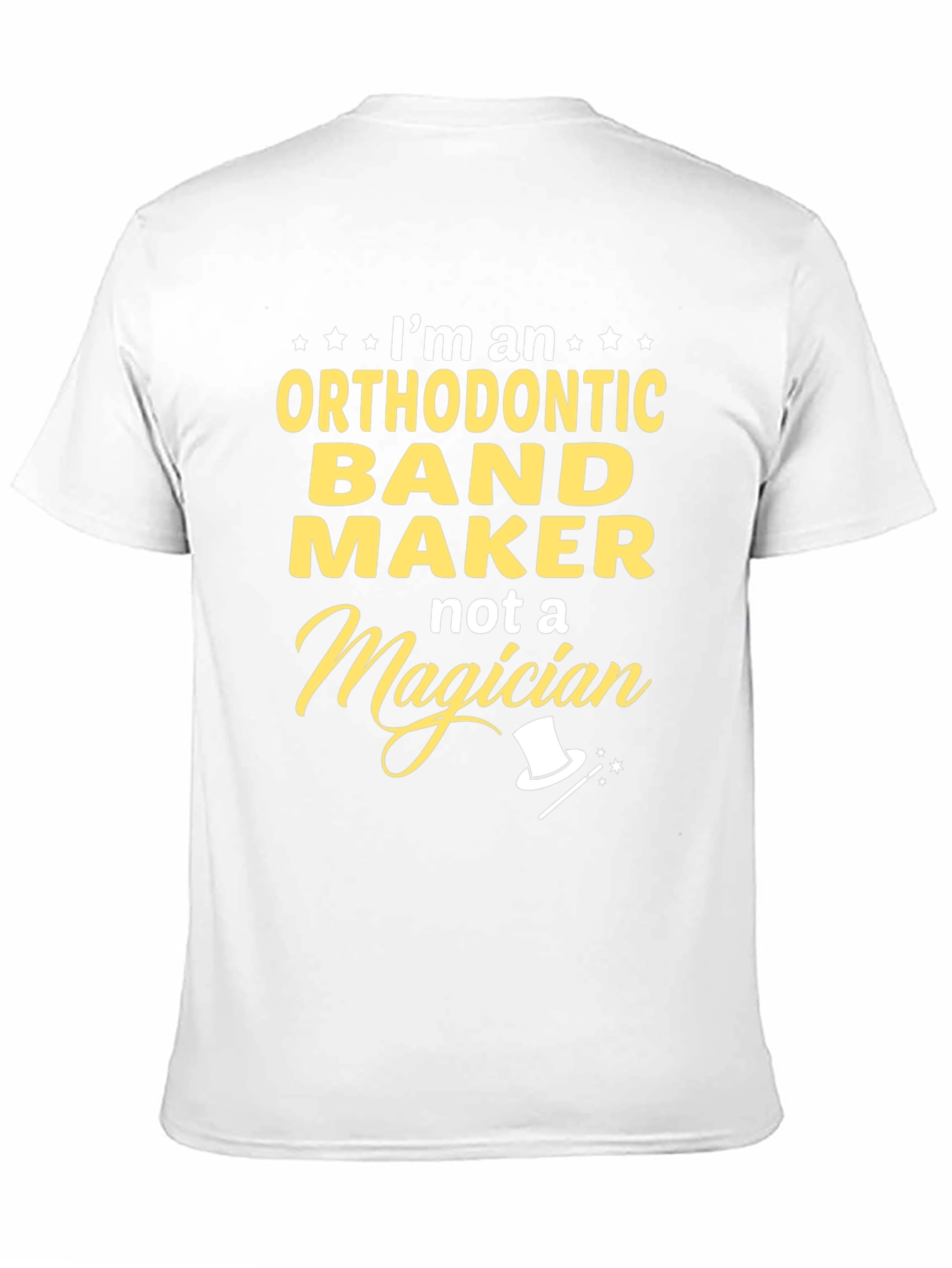 Orthodontic Band Maker T-Shirt Funny Job Tee