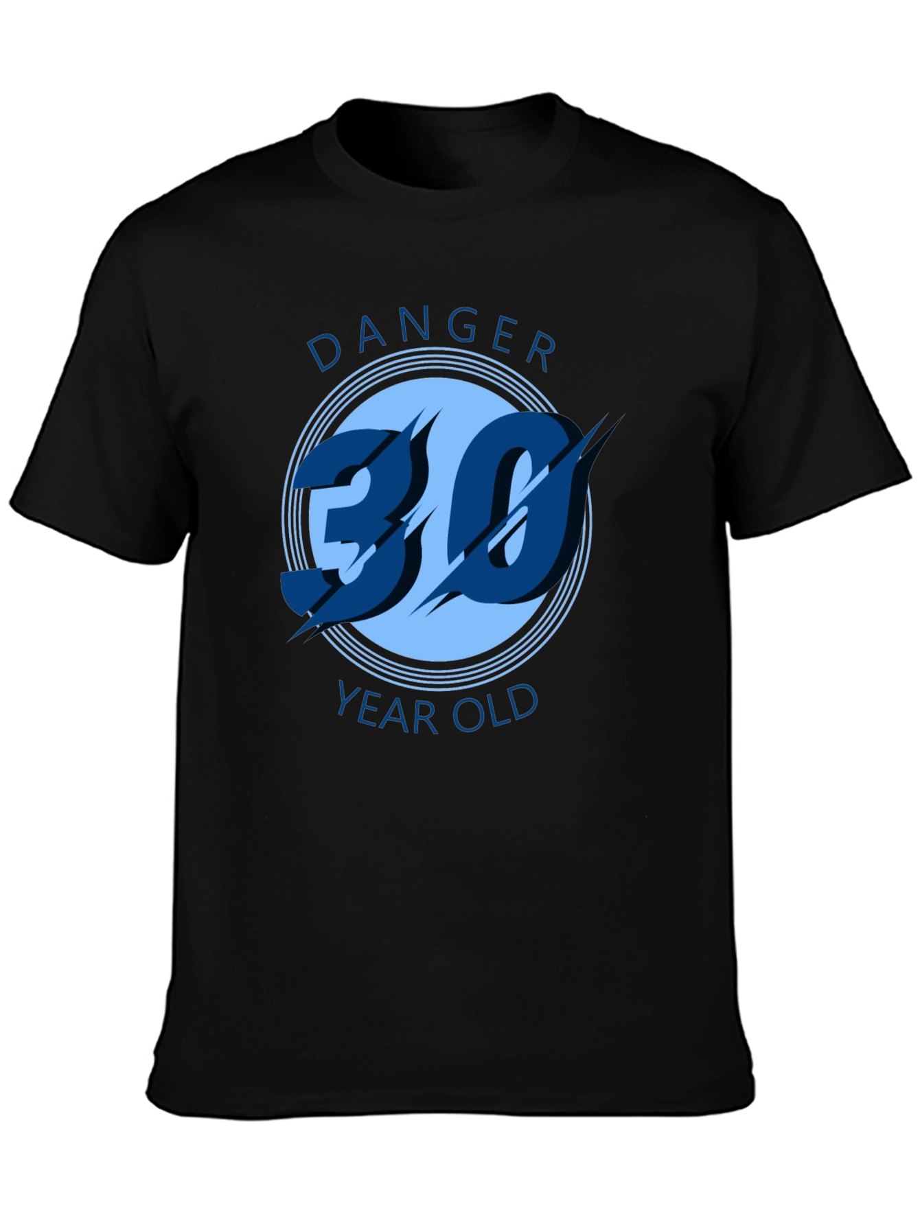 Danger 30 Year Old T-Shirt